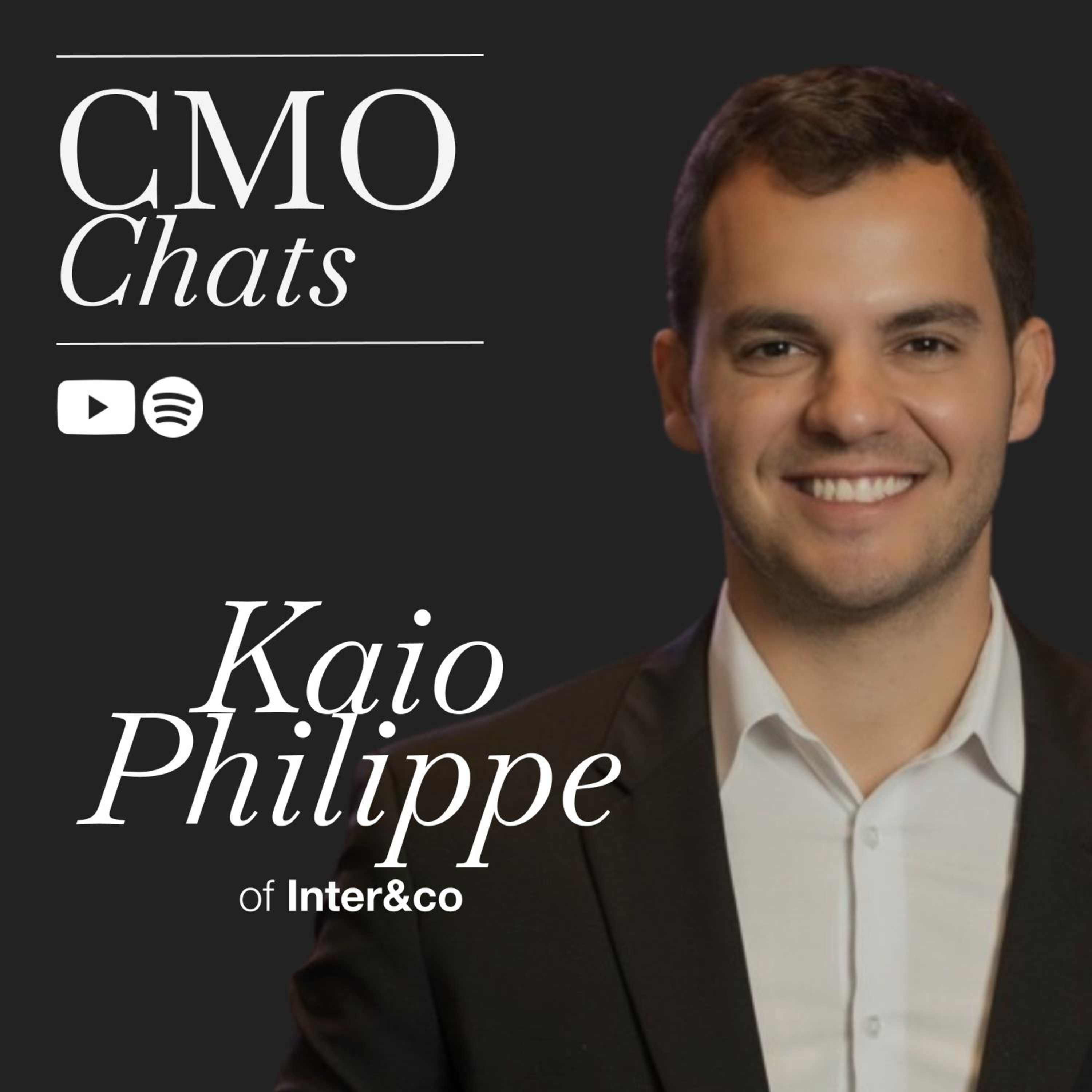 Building Brand Love and Driving Growth: Insights from Kaio Philipe, Chief Business and Marketing Officer at Inter&Co. | CMO Chats episode artwork