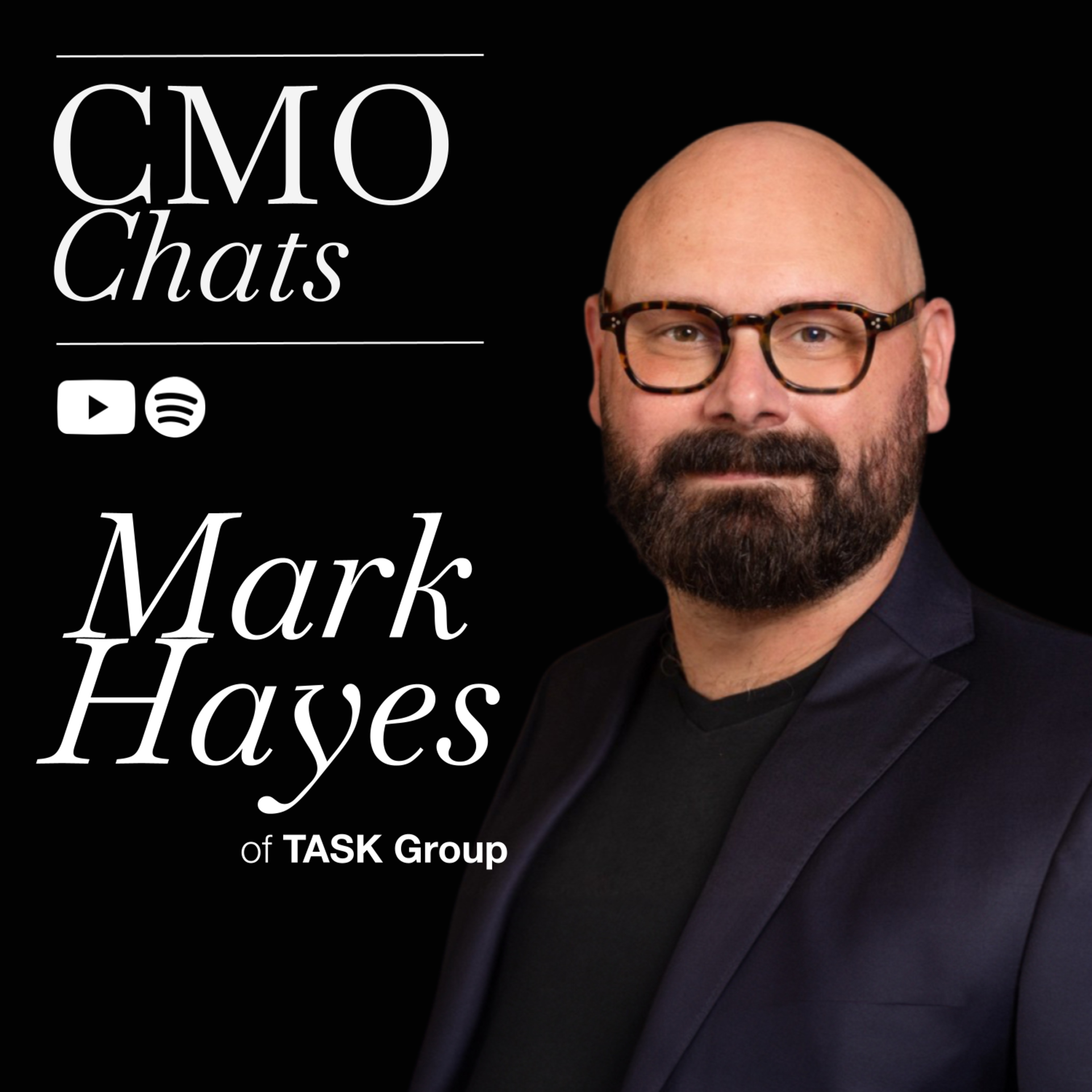 Mastering Growth Marketing and Data-Driven Innovation: Insights from Mark Hayes, Head of Growth Marketing at TASK Group | CMO Chats episode artwork