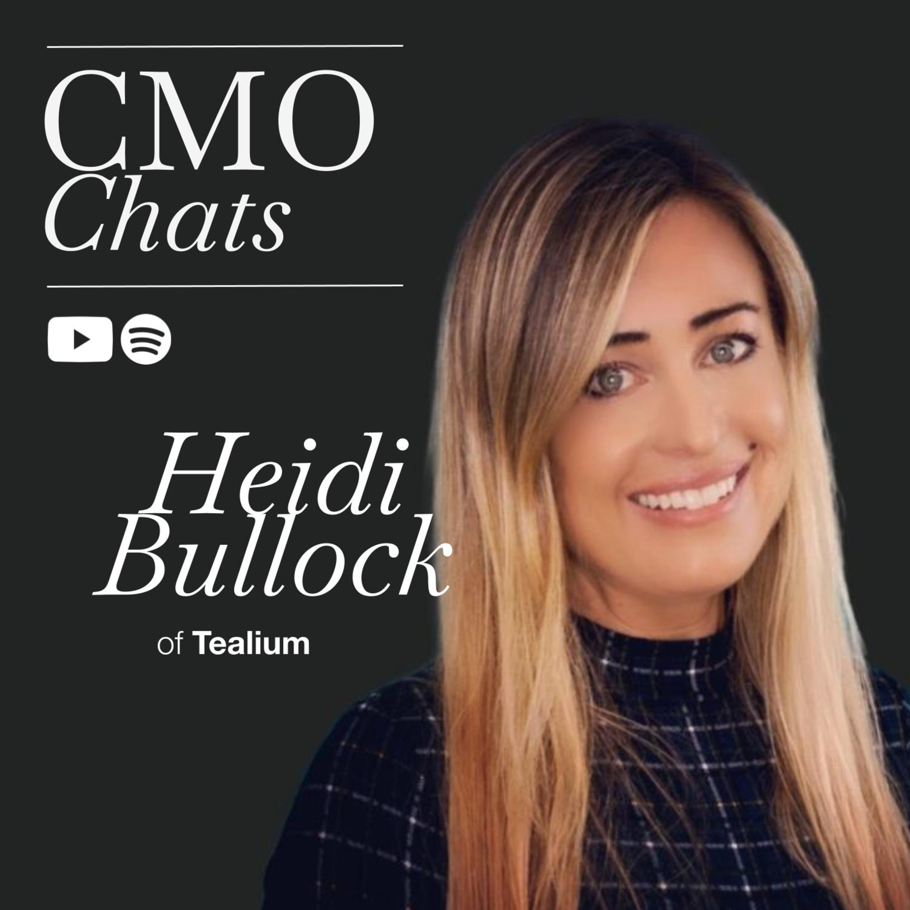  Data-driven Personalisation: Insights from Heidi Bullock, Chief Marketing Officer at Tealium  episode artwork