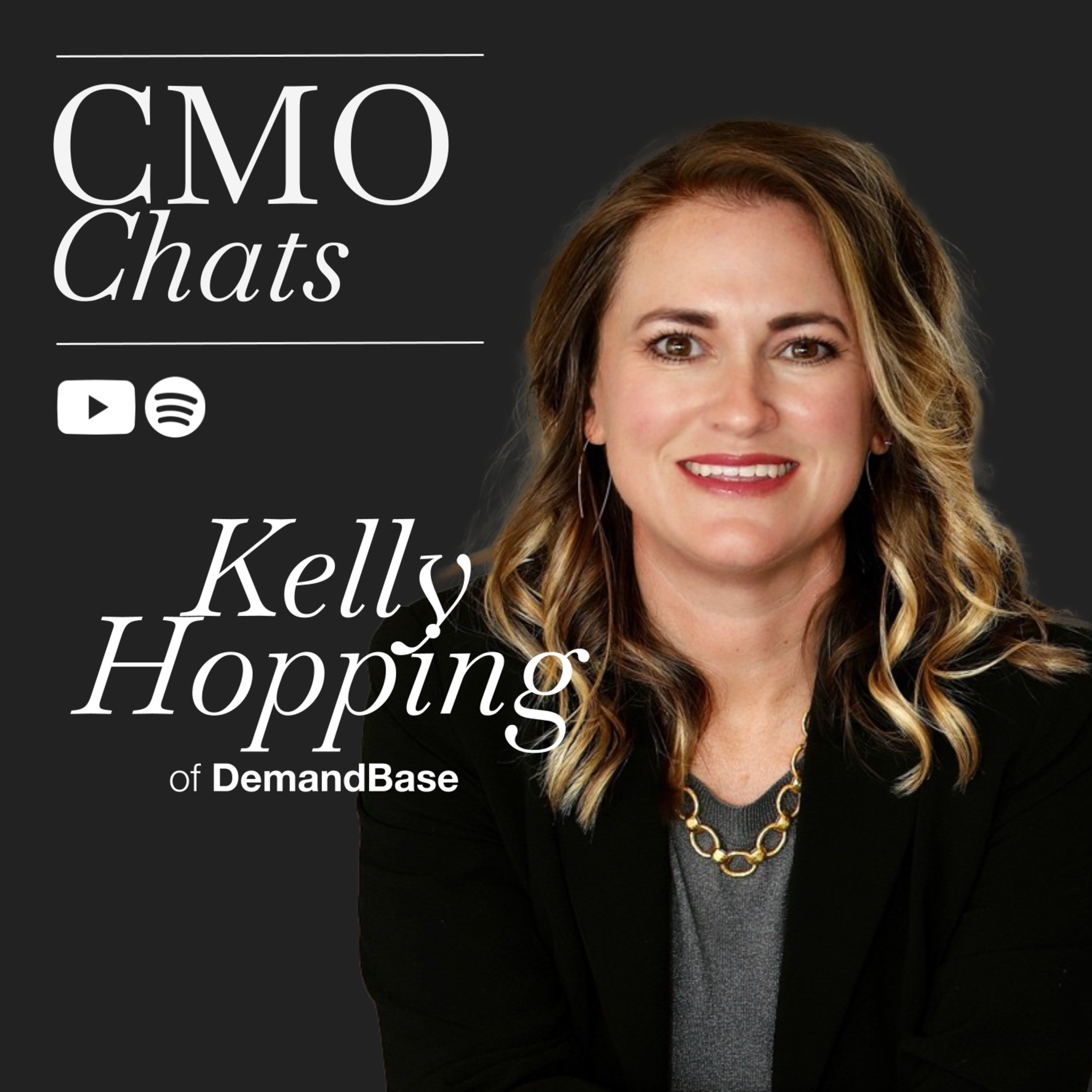Evolving Marketing Strategies: Insights from Kelly Hopping at DemandBase episode artwork