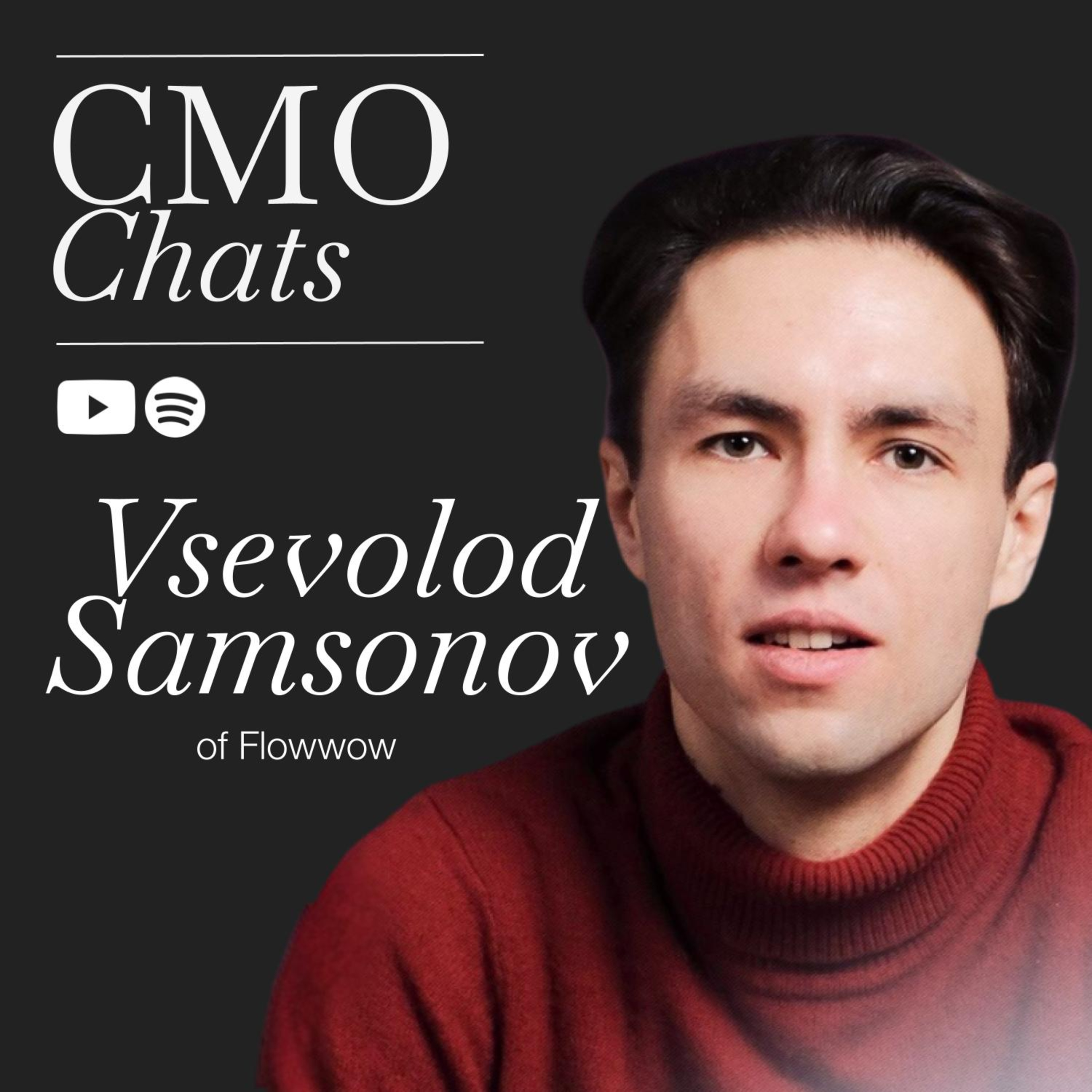Emotionally resonant marketing: Insights from Vsevolod Samsonov from Flowwow episode artwork