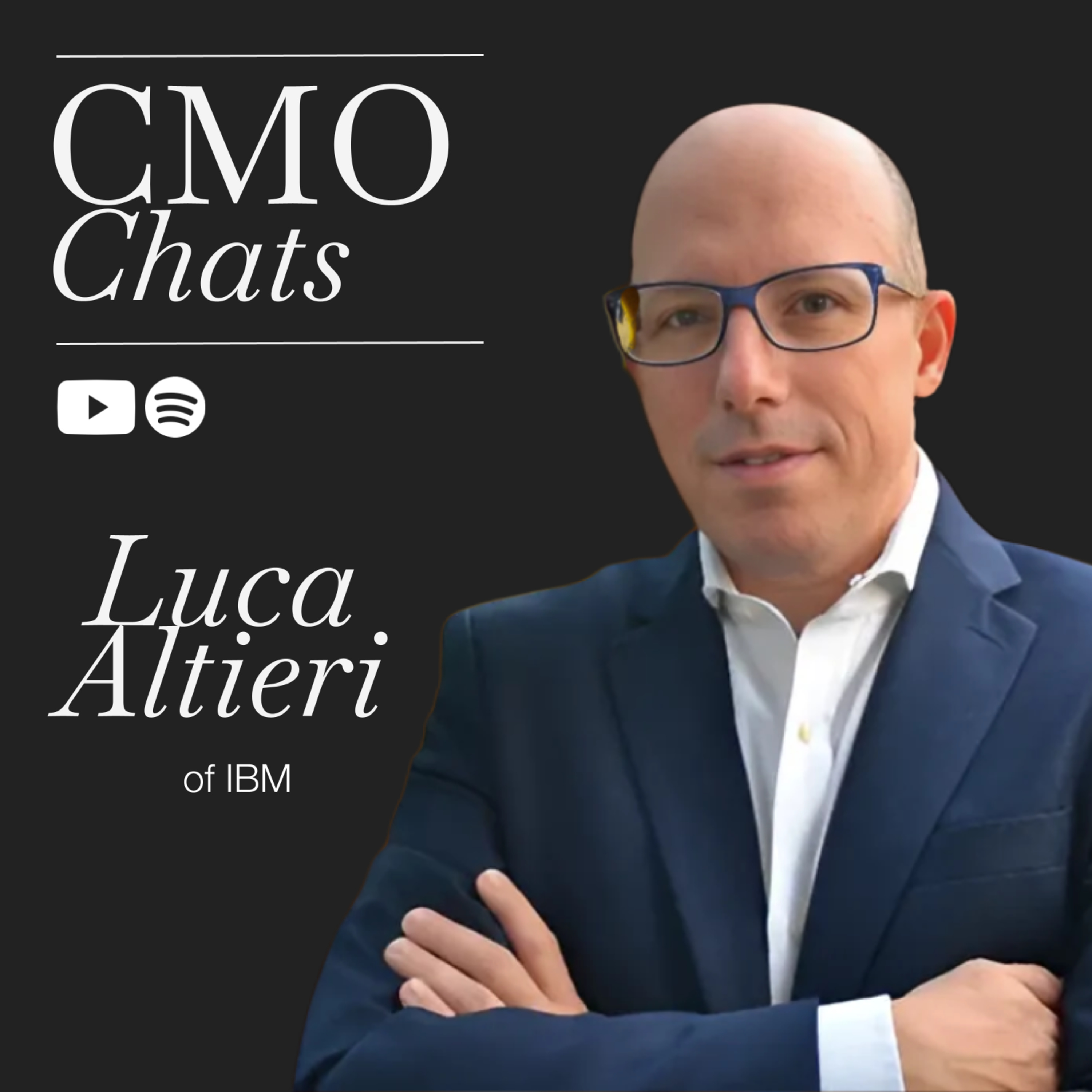 Marketing Across Borders: Insights from Luca Altieri of IBM | CMO Chats episode artwork