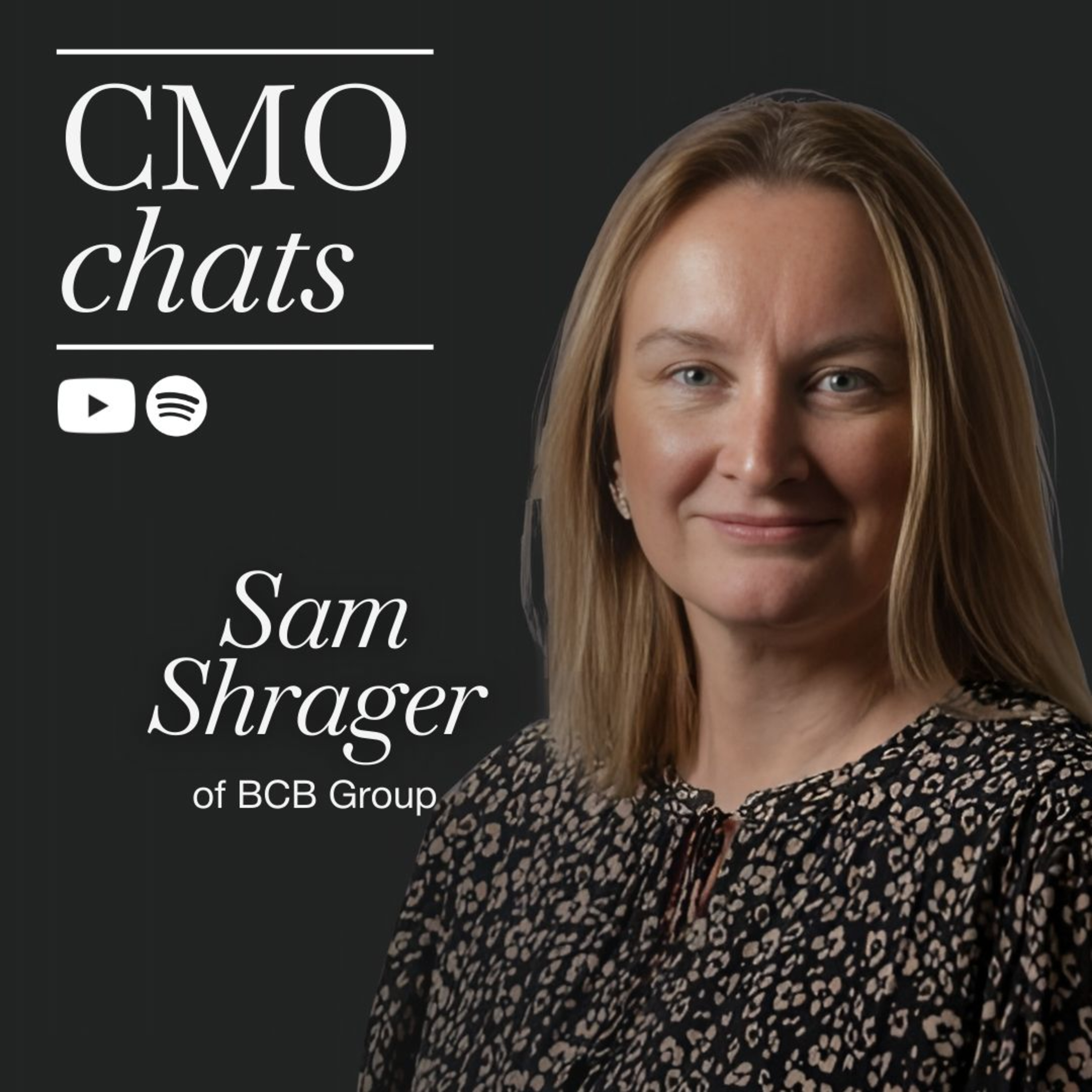 Marketing as an Integrator: Sam Shrager of BCB Group | CMO Chats episode artwork