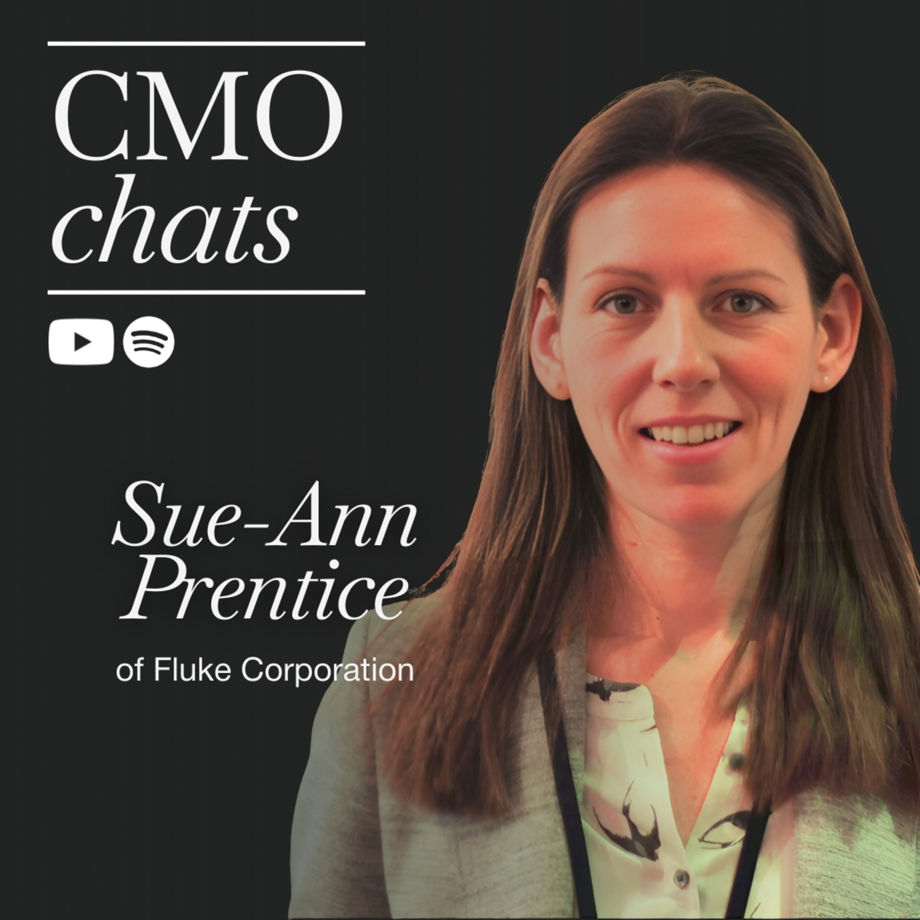 Marketing as the Growth Engine of the Business: Sue-Ann Prentice of Fluke Corporation | CMO Chats episode artwork