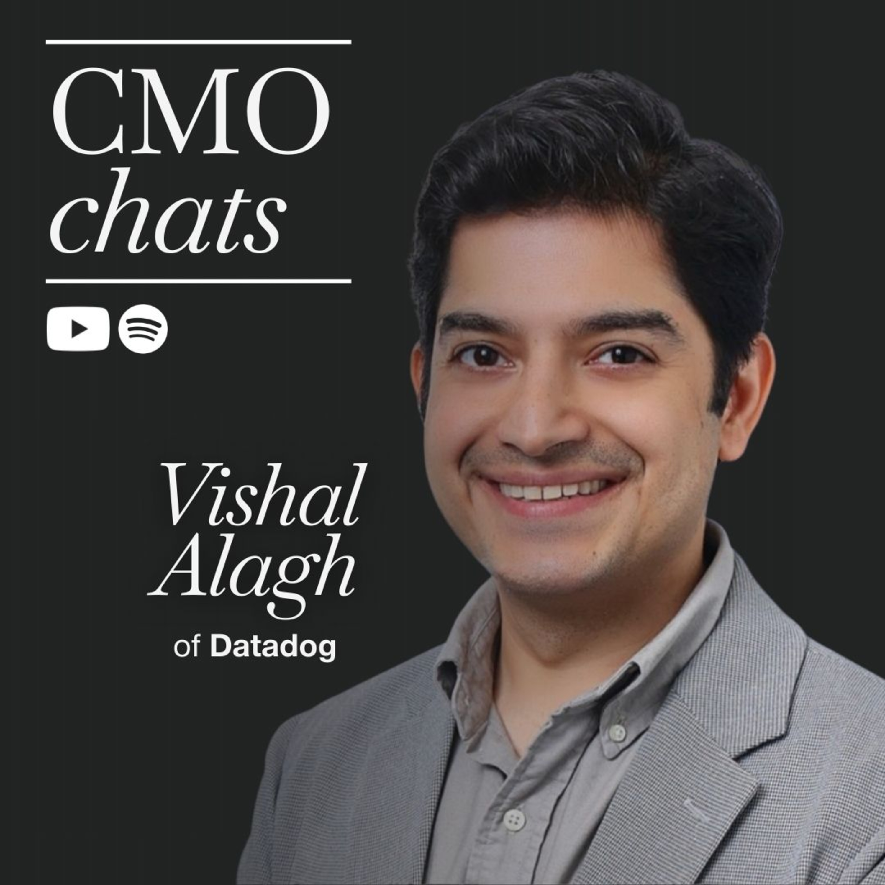 Orchestrating Growth with Clarity: Insights from Vishal Alagh of Datadog | CMO Chats episode artwork
