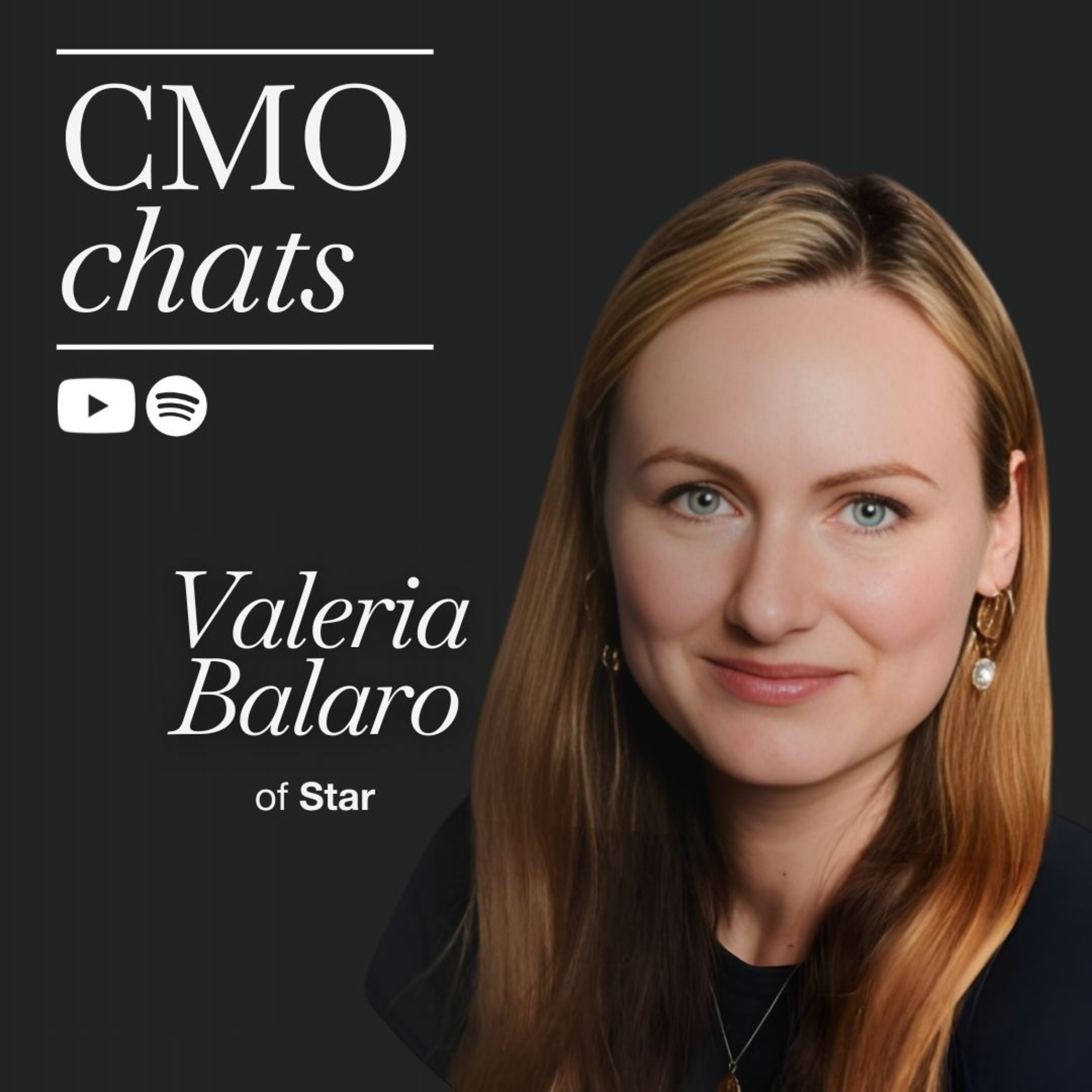 Doing More With Less: Insights from Valeria Balaro of Star | CMO Chats episode artwork