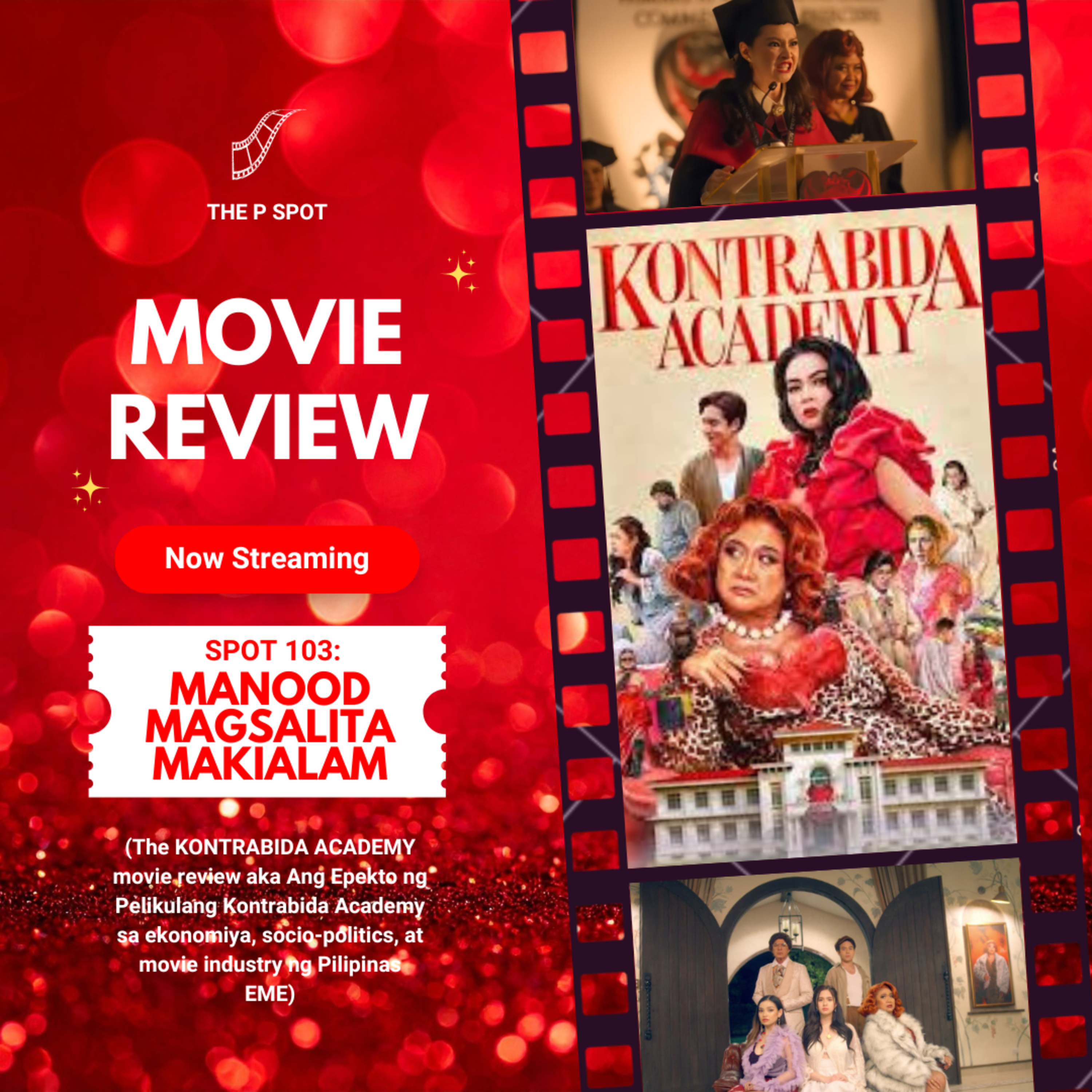 Spot 103: Manood Magsalita Makialam (Kontrabida Academy movie review)