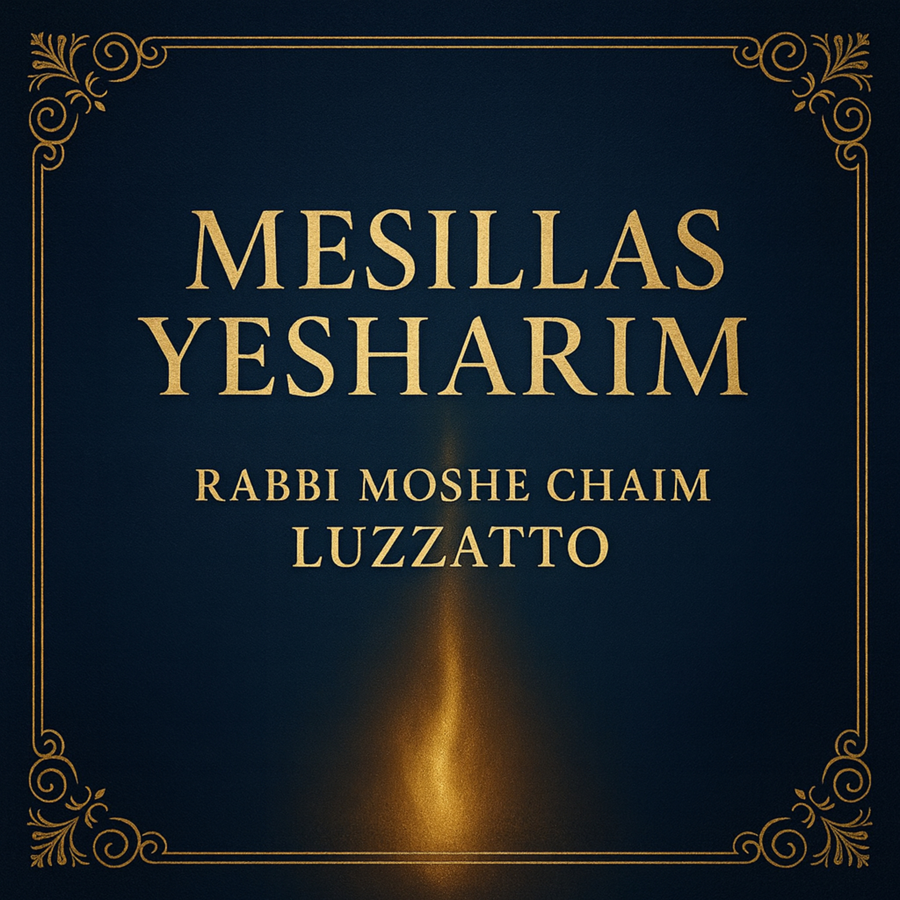 Mesillas Yesharim: Perek 21 Pt. 2 Chassidus Through Love episode artwork