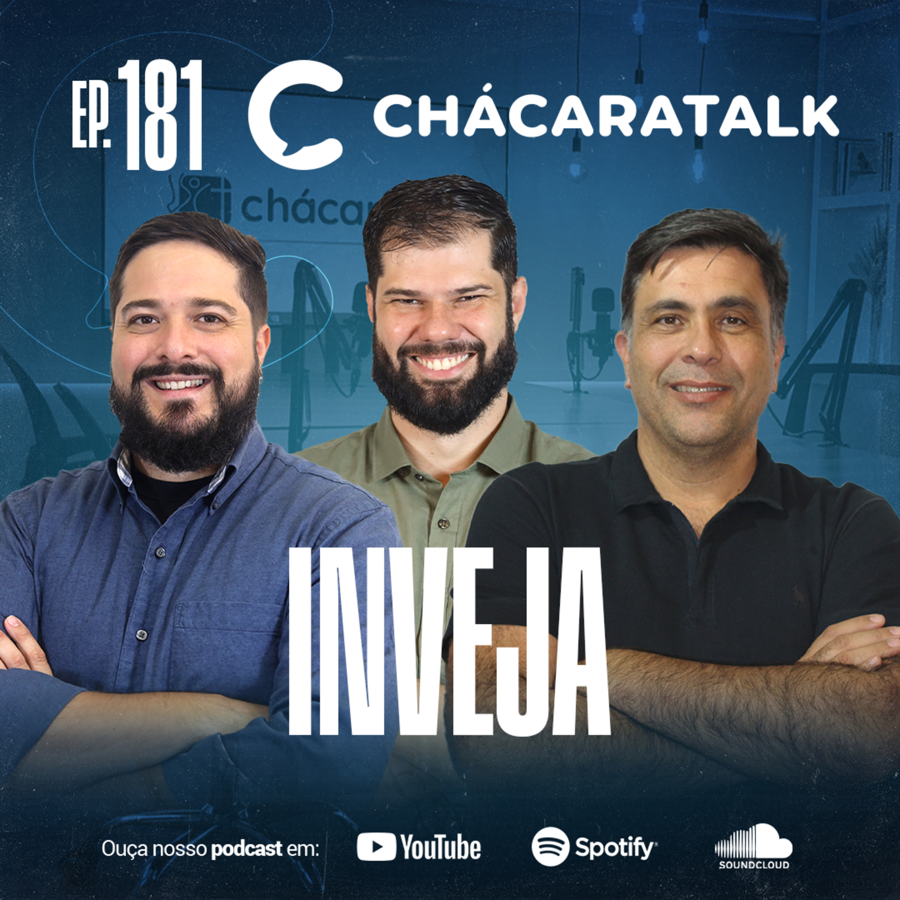 ChácaraTalk 181 | INVEJA episode artwork