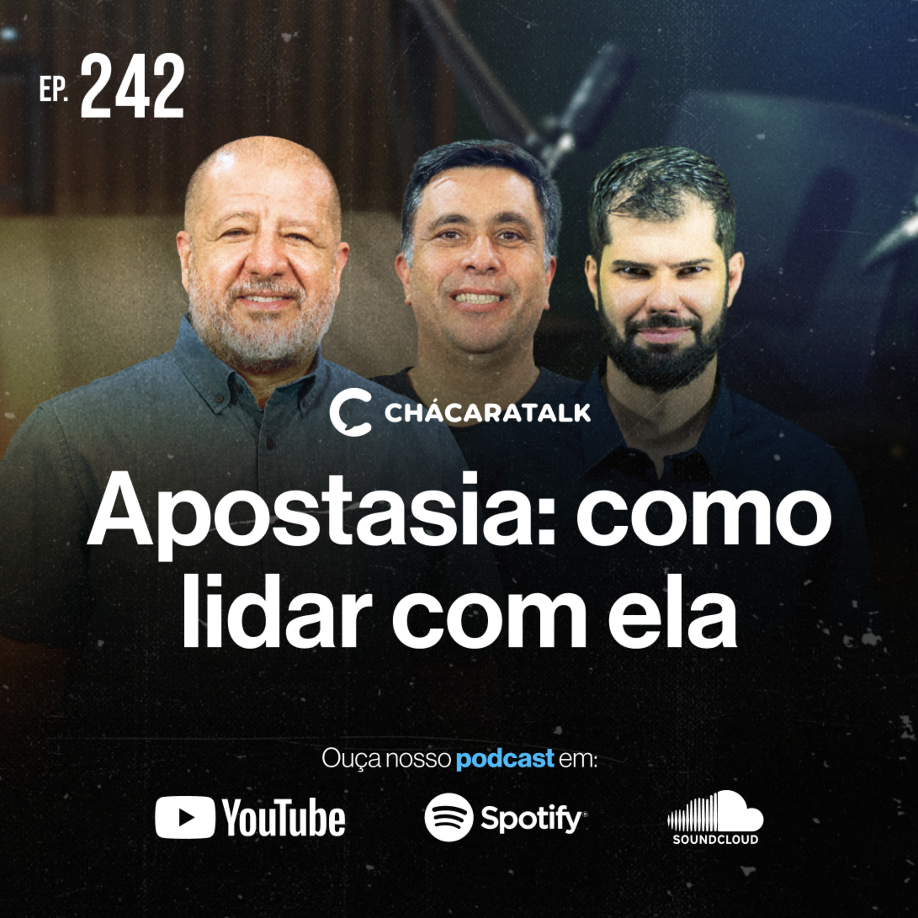 ChácaraTalk 242 │ Apostasia: como lidar com ela episode artwork