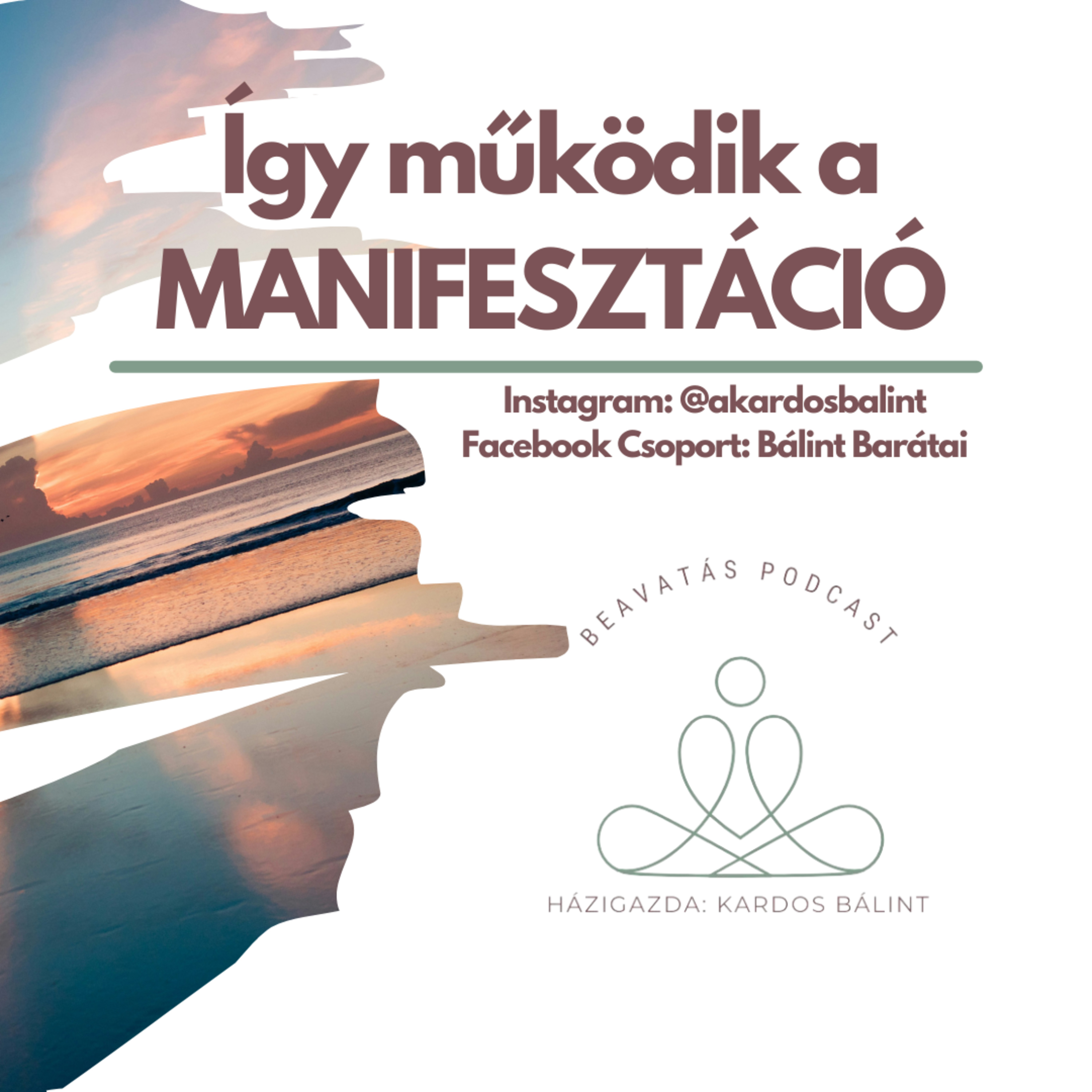 Így működik a MANIFESZTÁCIÓ episode artwork
