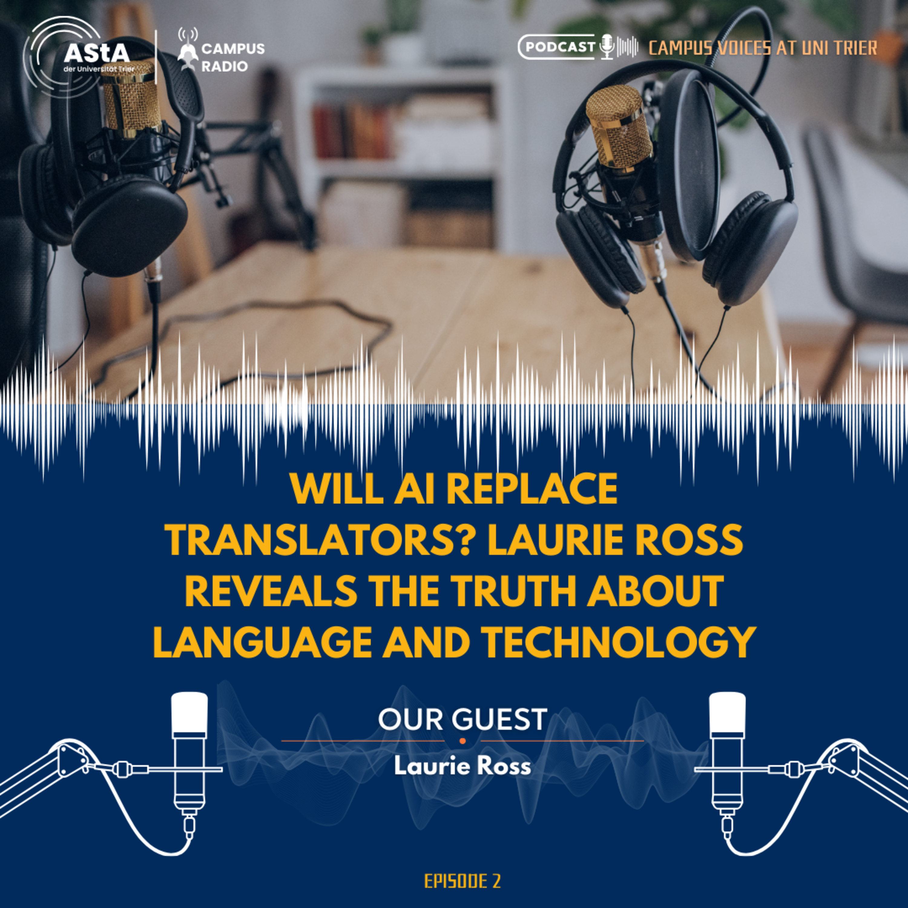 Campus Voices at Uni Trier - Will AI replace Translators?