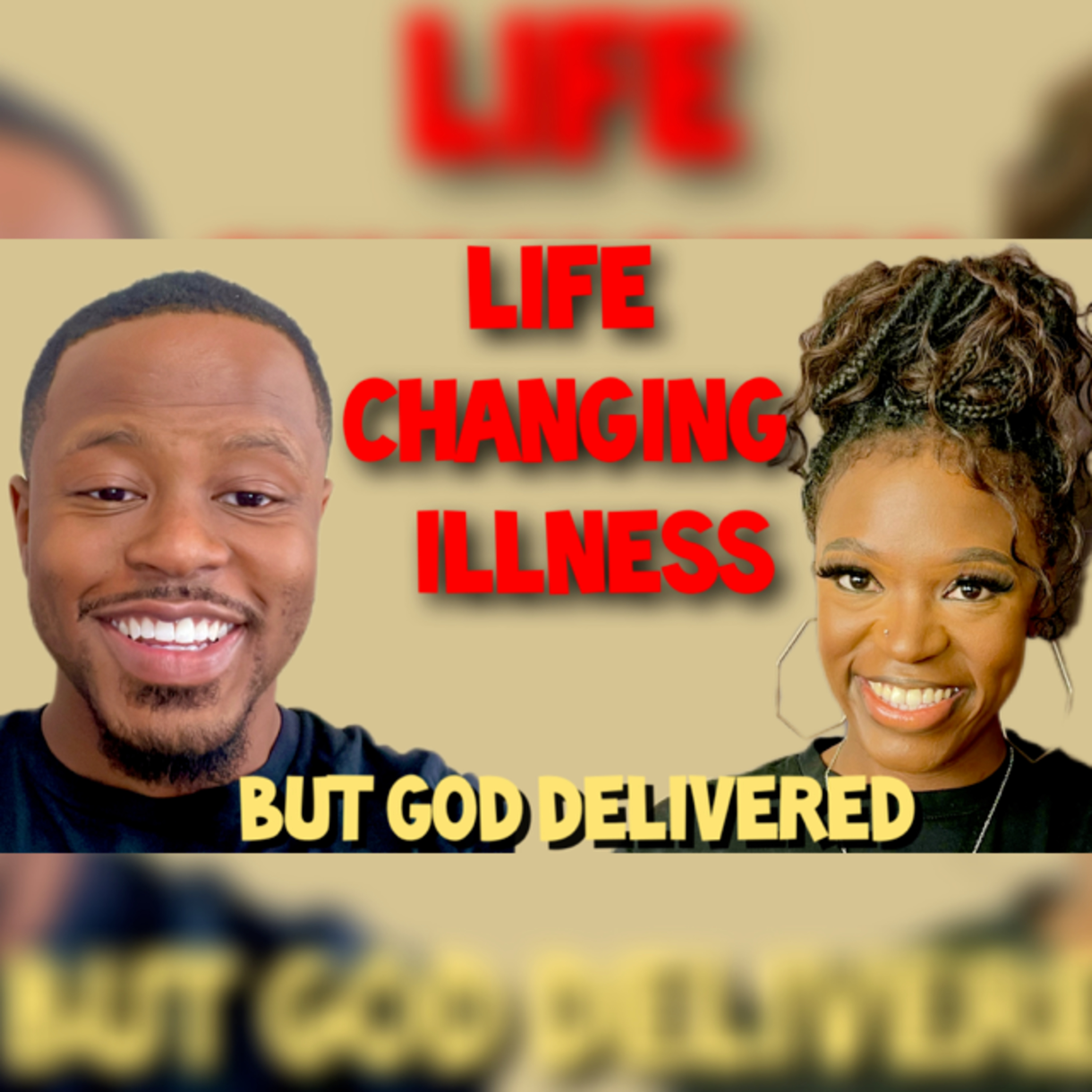 I Survived Two Potentially Fatal Illnesses! Don't Worry Be Happy! God Has A Plan  episode artwork