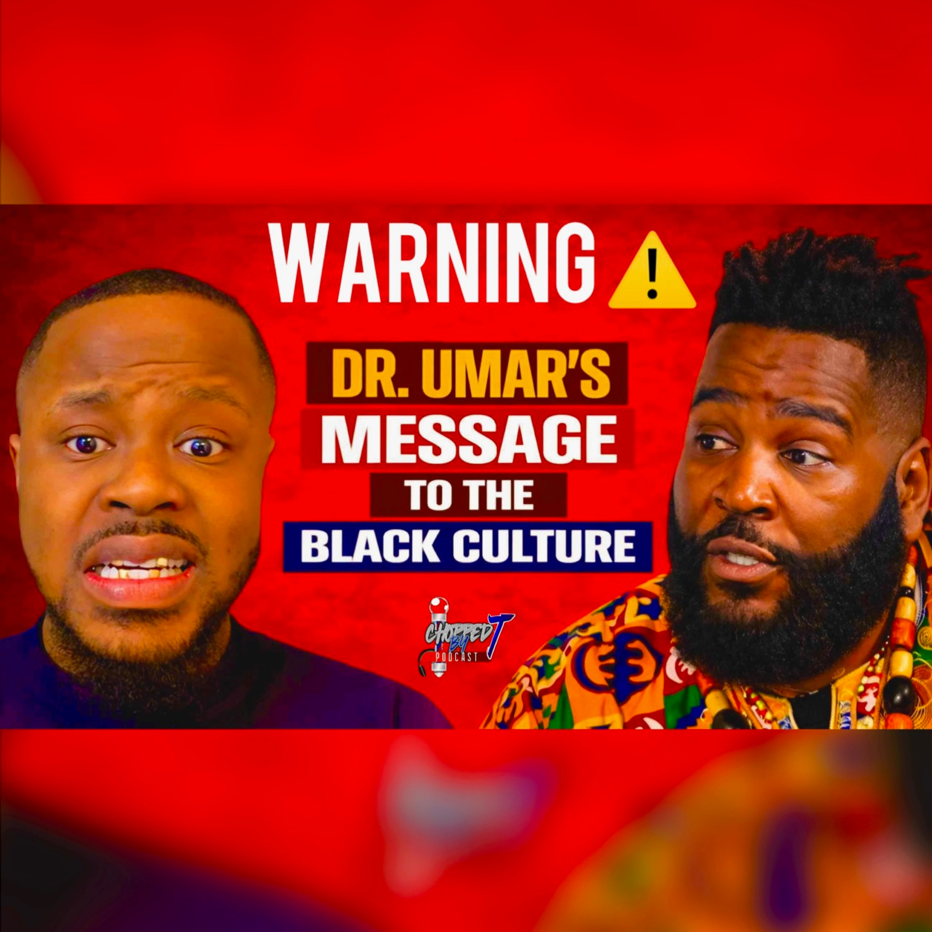Dr. Umar Johnson on Black Unity, Education, Manhood & The State of Black America episode artwork