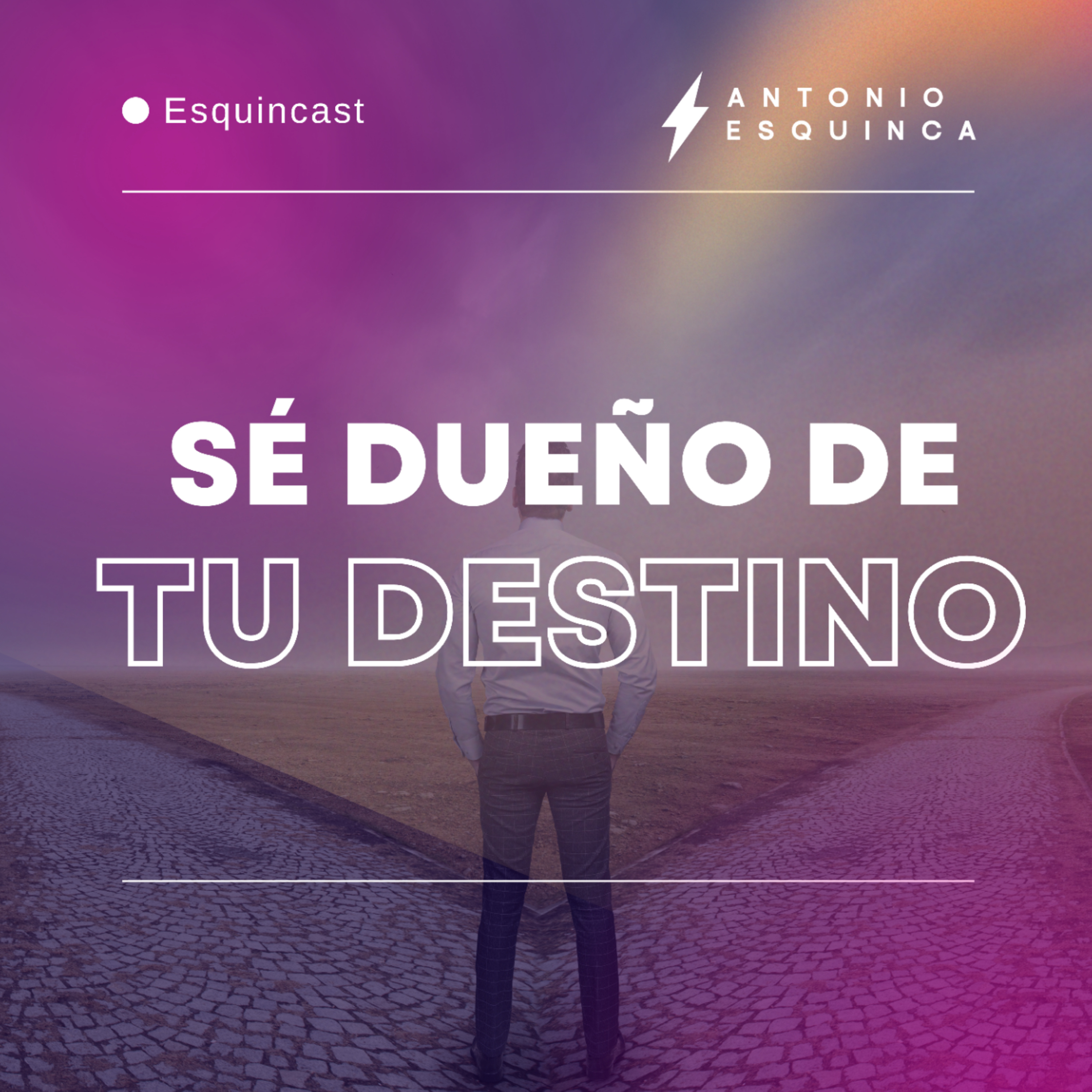 Sé dueño de tu destino  episode artwork