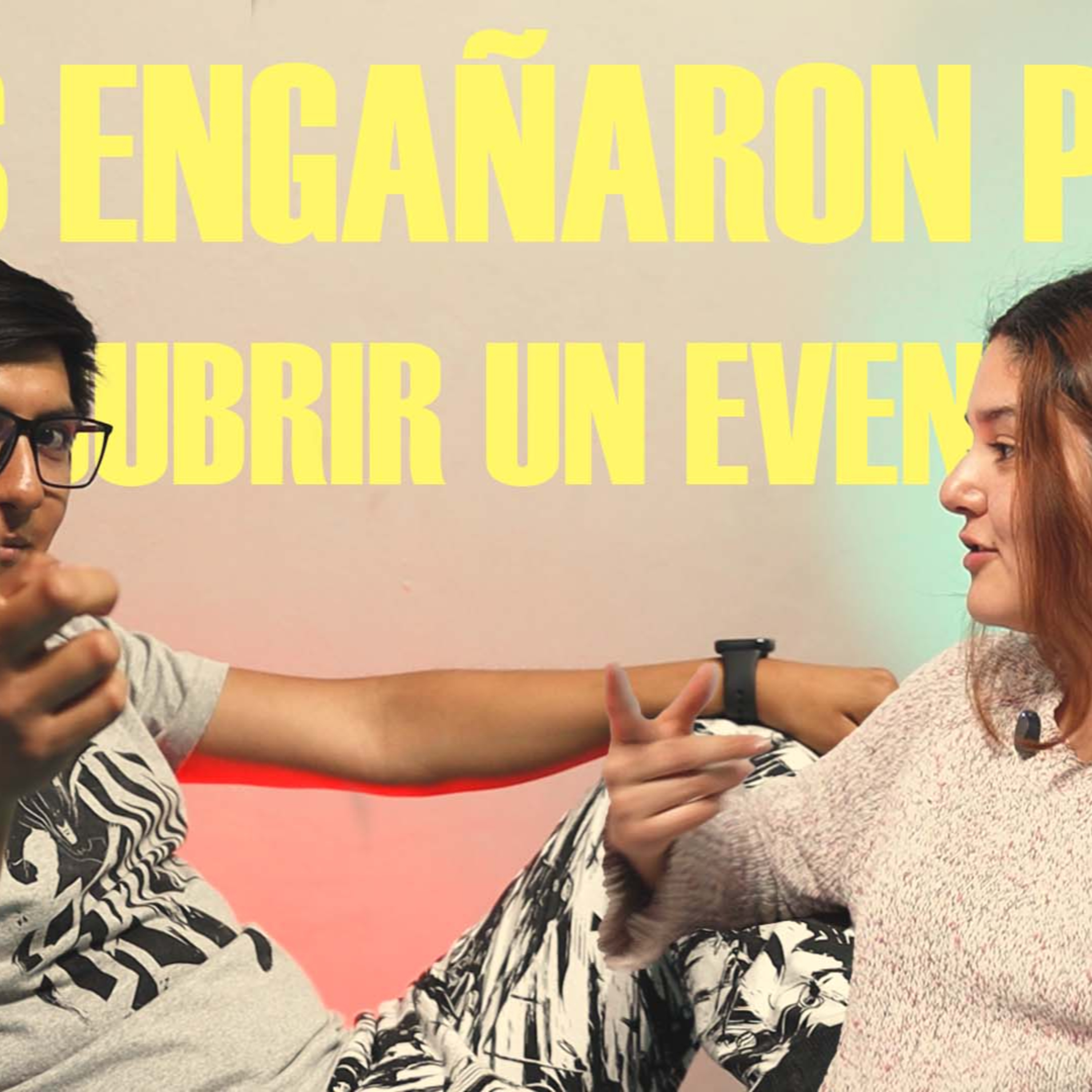 Nos engañaron para cubrir un evento