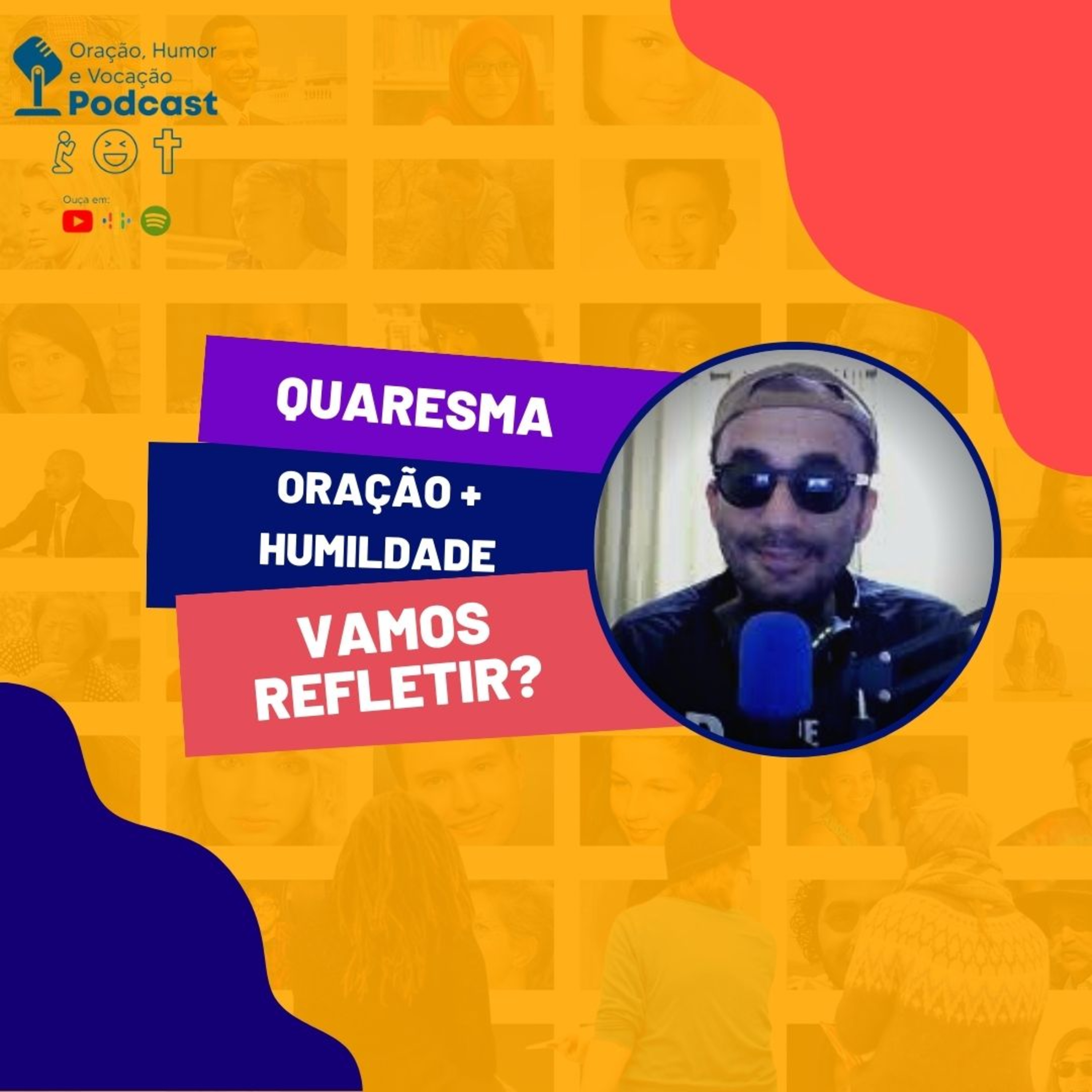 Oração, Humor e Vocação;