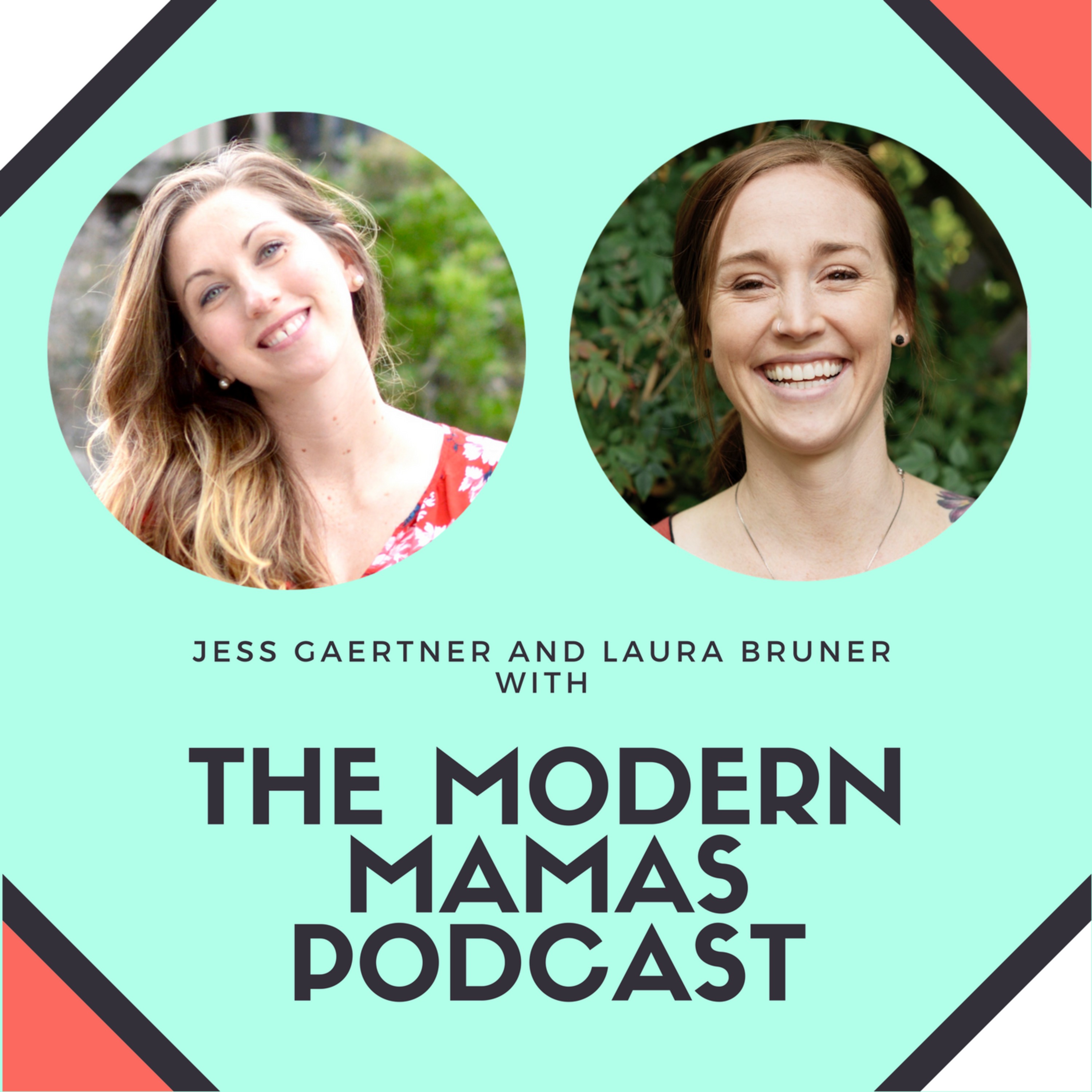 The Modern Mamas Podcast