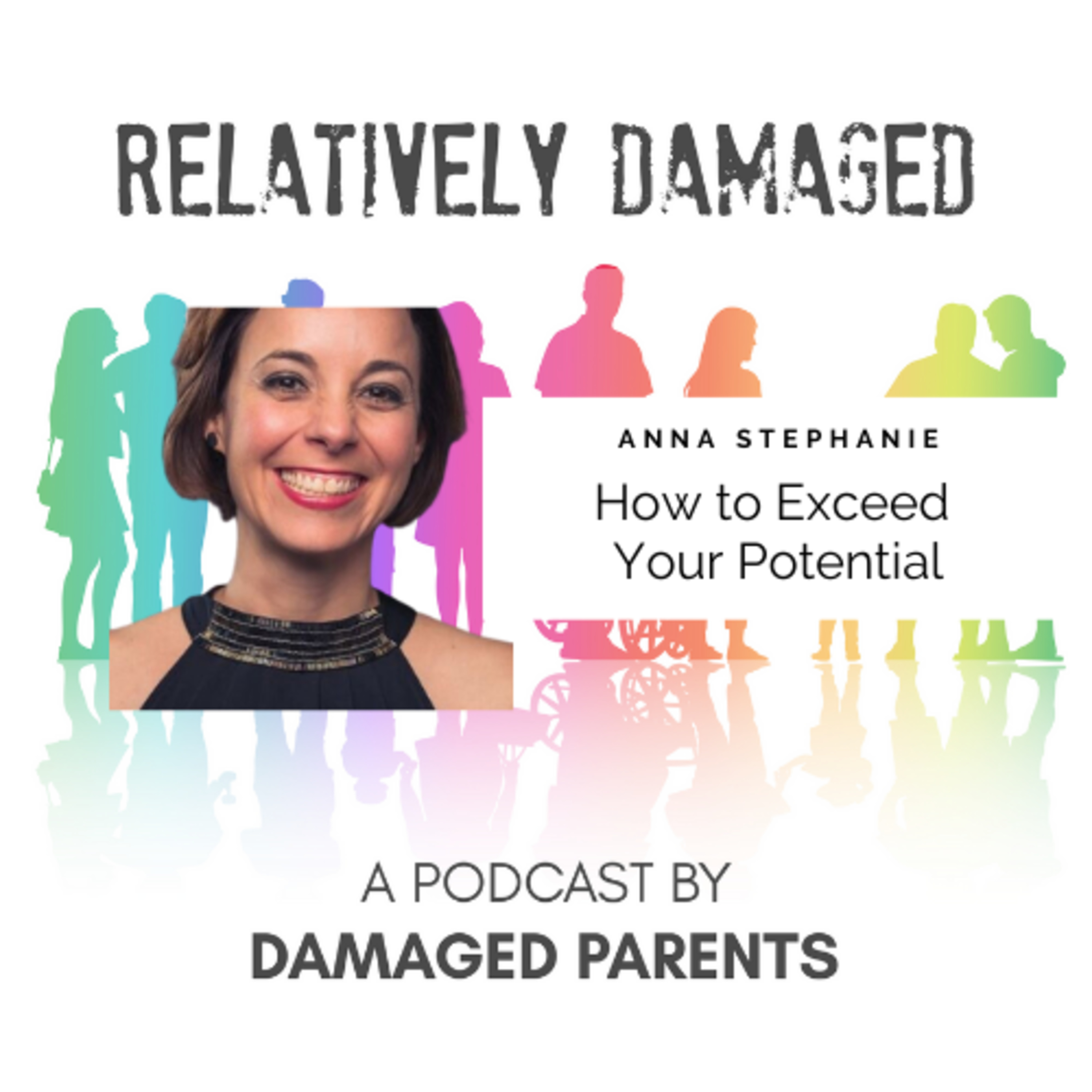 Relatively Damaged by Damaged Parents