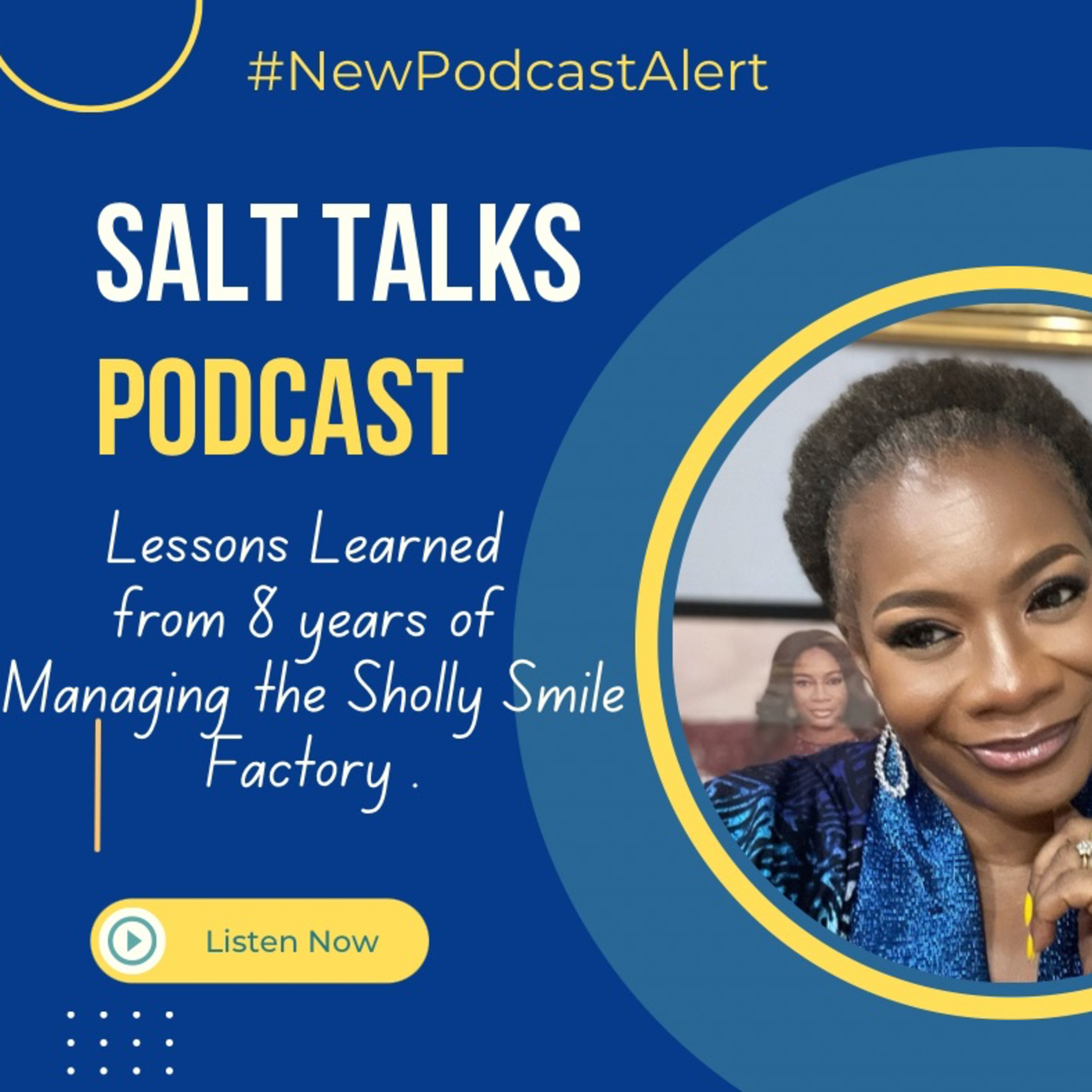 Lessons Learned from 8 Years of Managing the Sholly Smile Factory