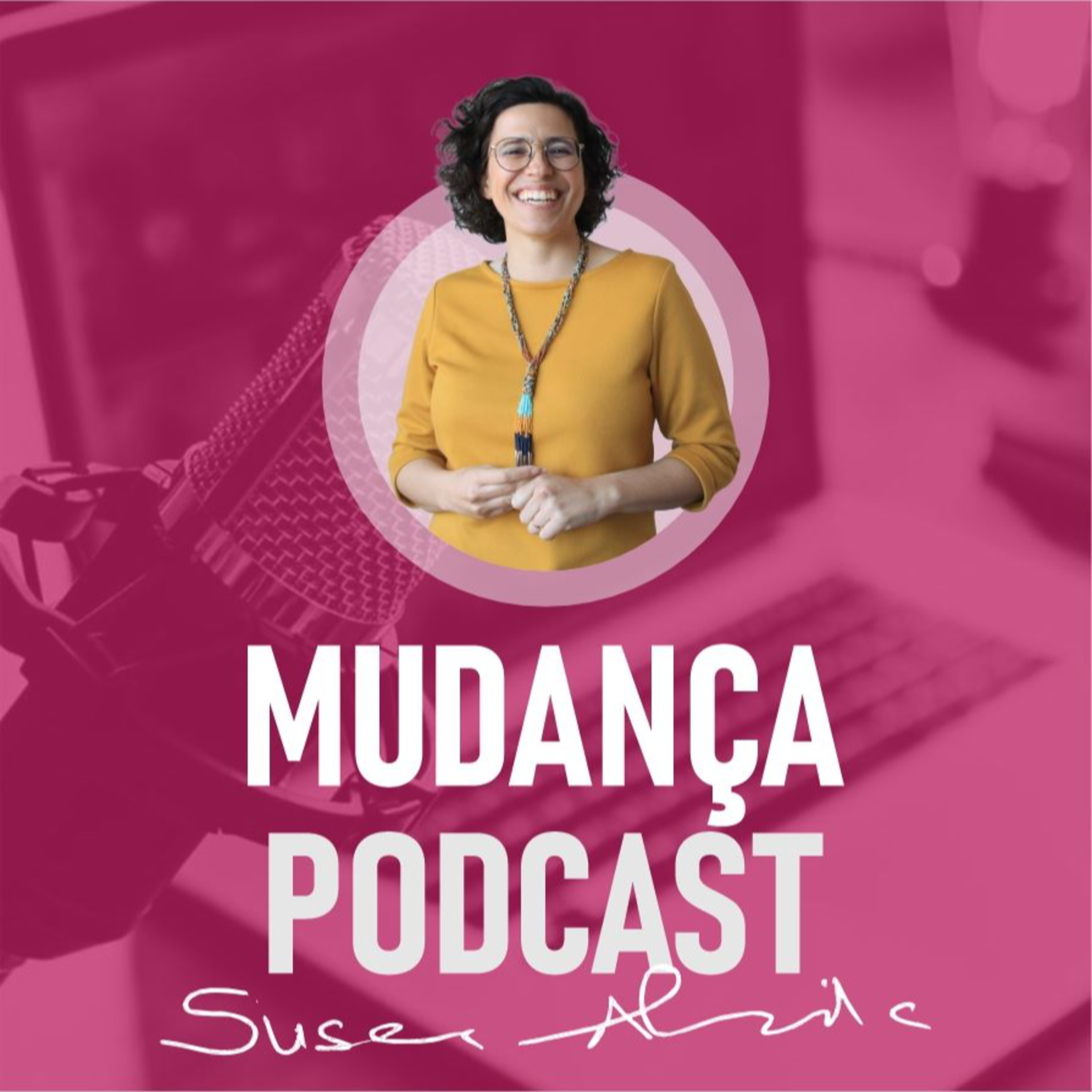 Mudança PodcastPsicologia Clínica e Psicoterapia