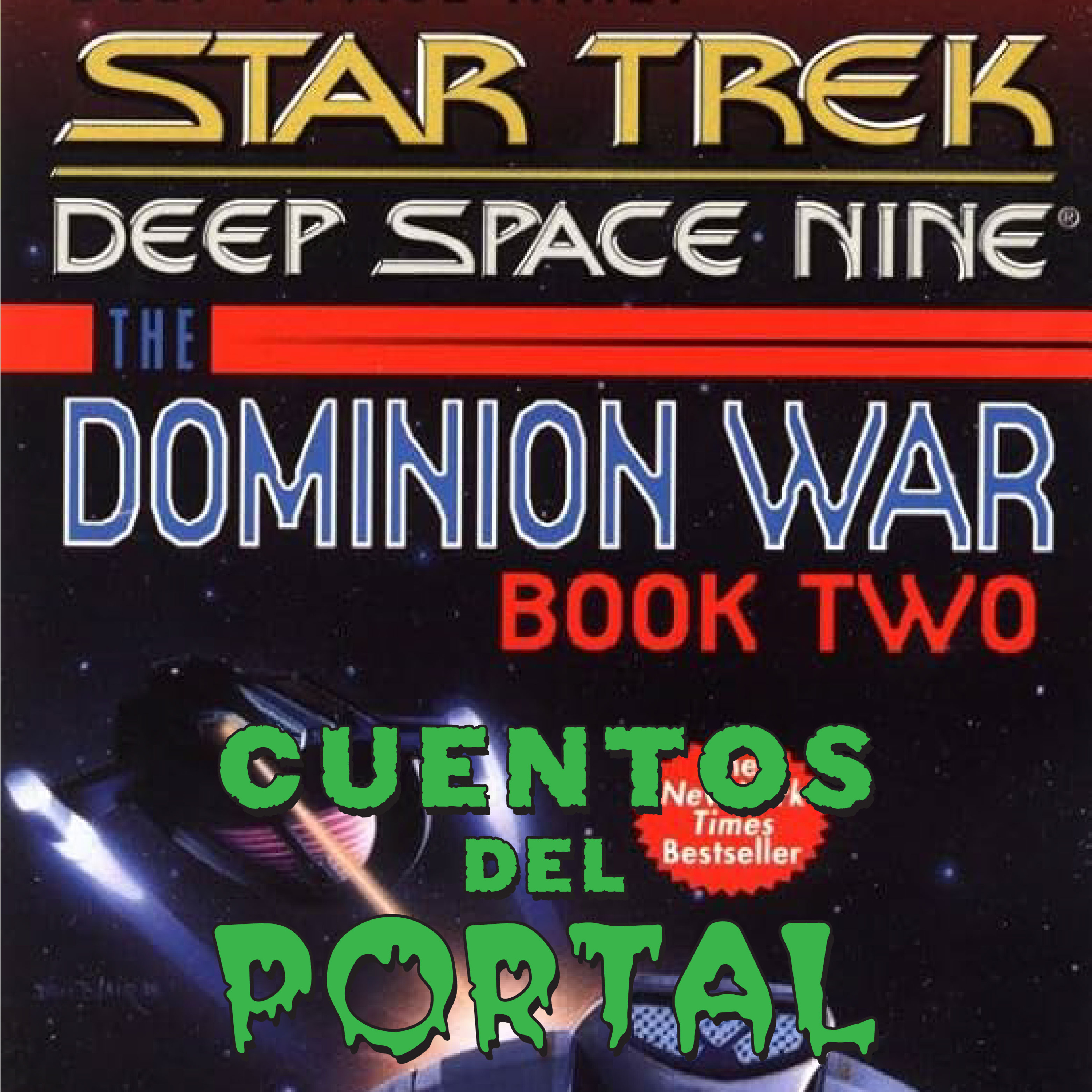 Cuentos del Portal T01E11 - Star Trek DS9 "Dominion War - Libro Dos" episode artwork