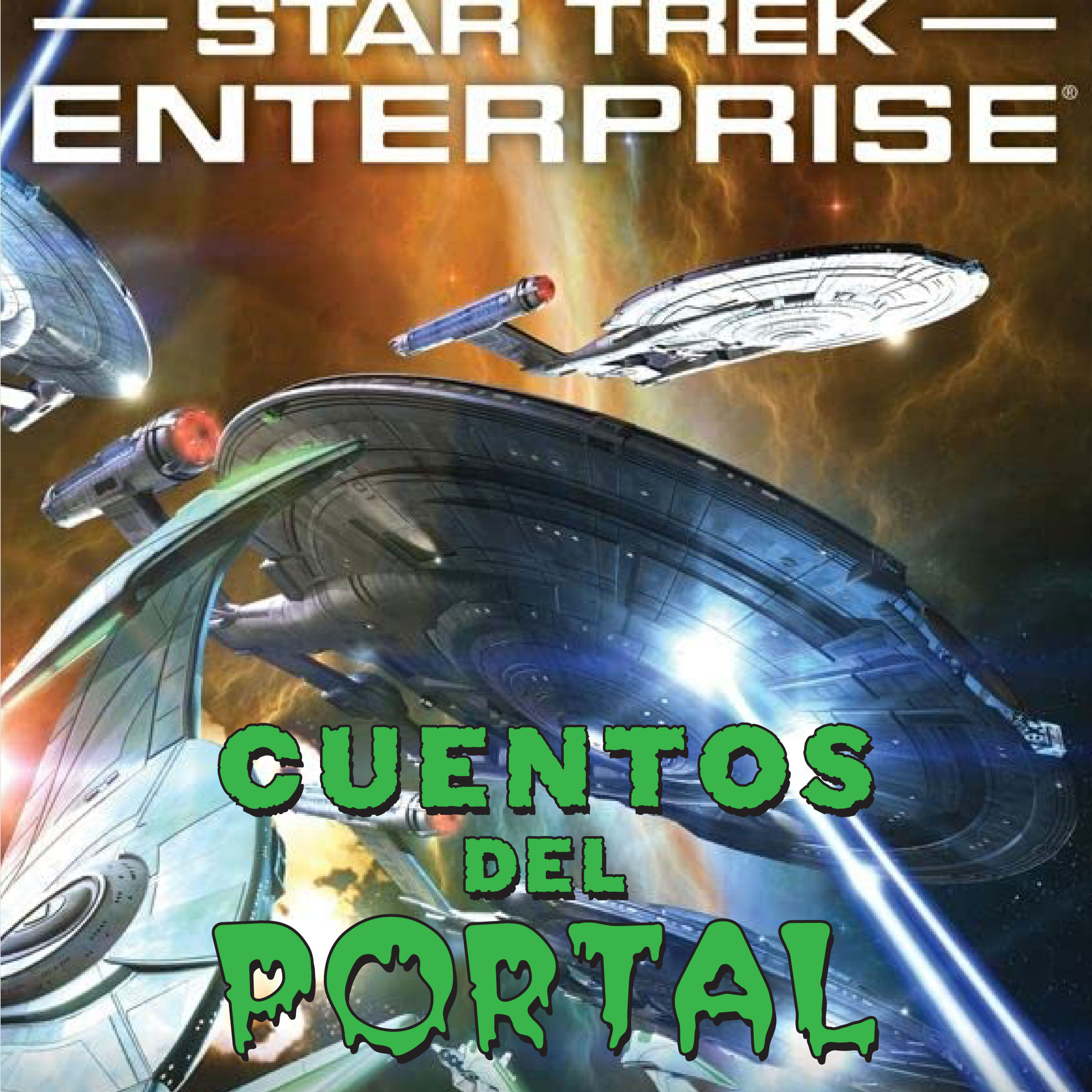 Cuentos del Portal T01E15 - Star Trek Enterprise "Romulan War: to brave the storm" episode artwork