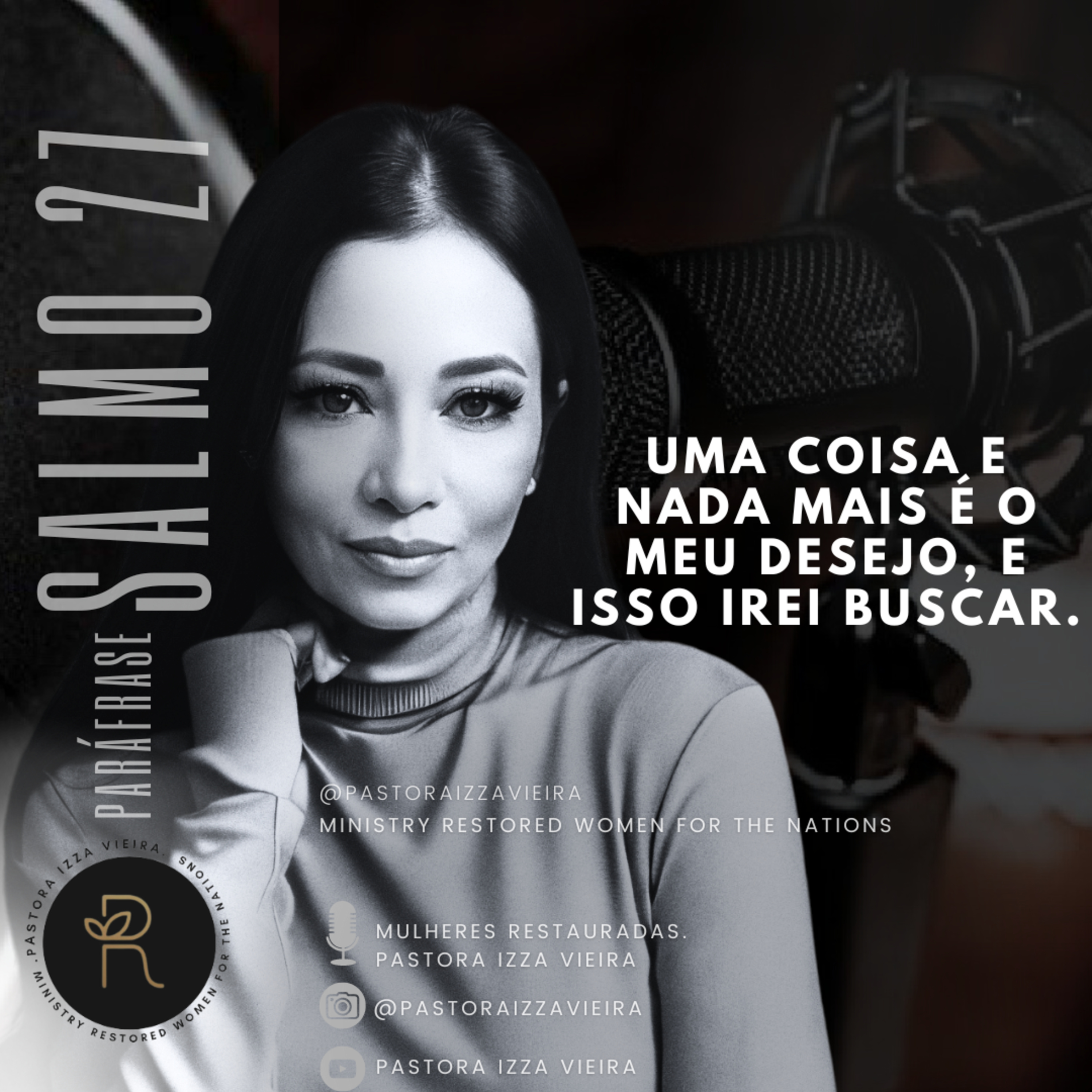 Mulheres Restauradas. Pastora Izza Vieira