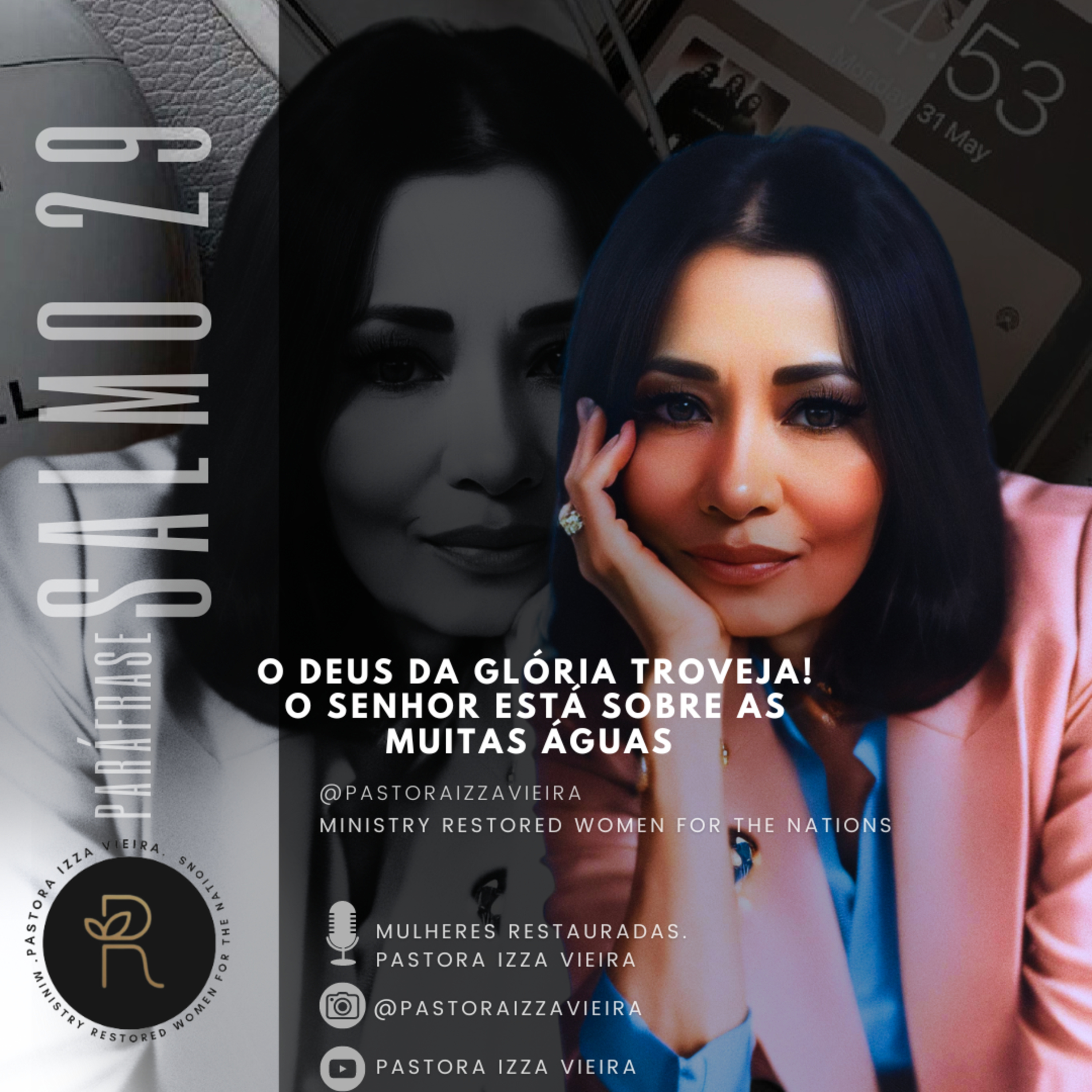 Mulheres Restauradas. Pastora Izza Vieira
