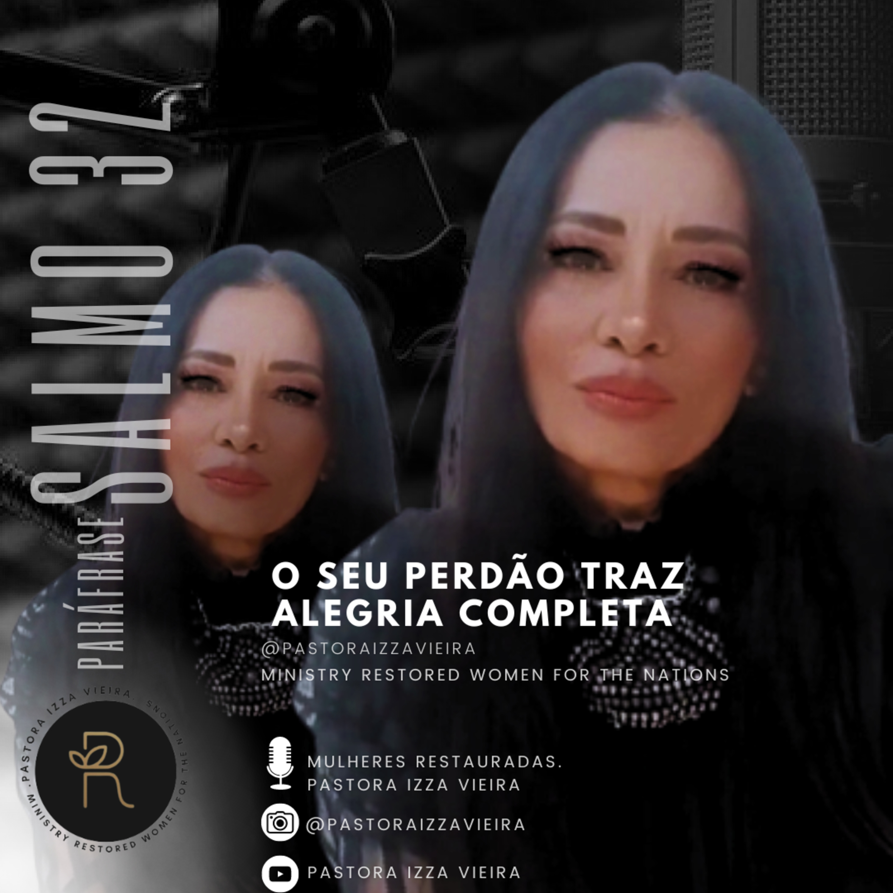 Mulheres Restauradas. Pastora Izza Vieira