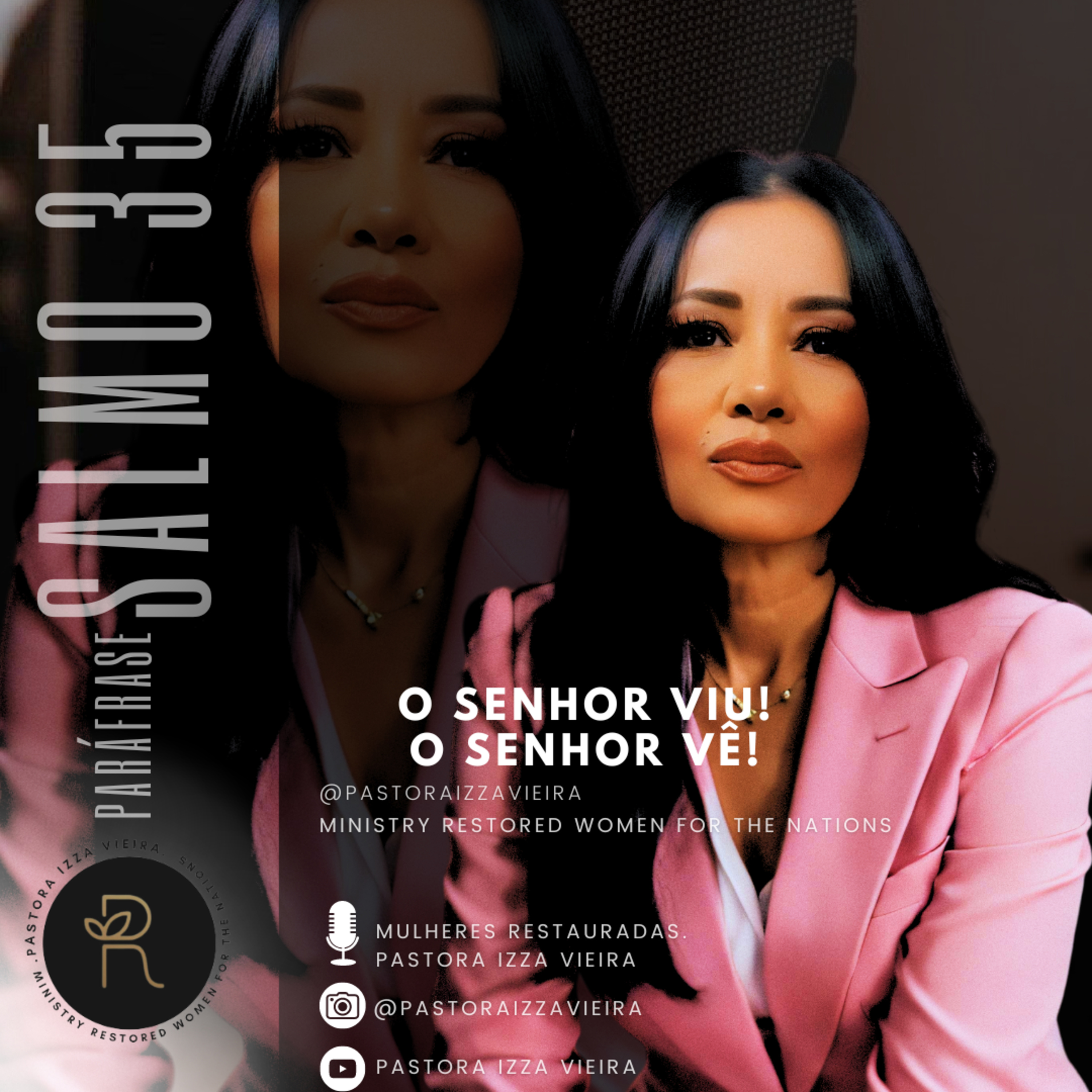 Mulheres Restauradas. Pastora Izza Vieira