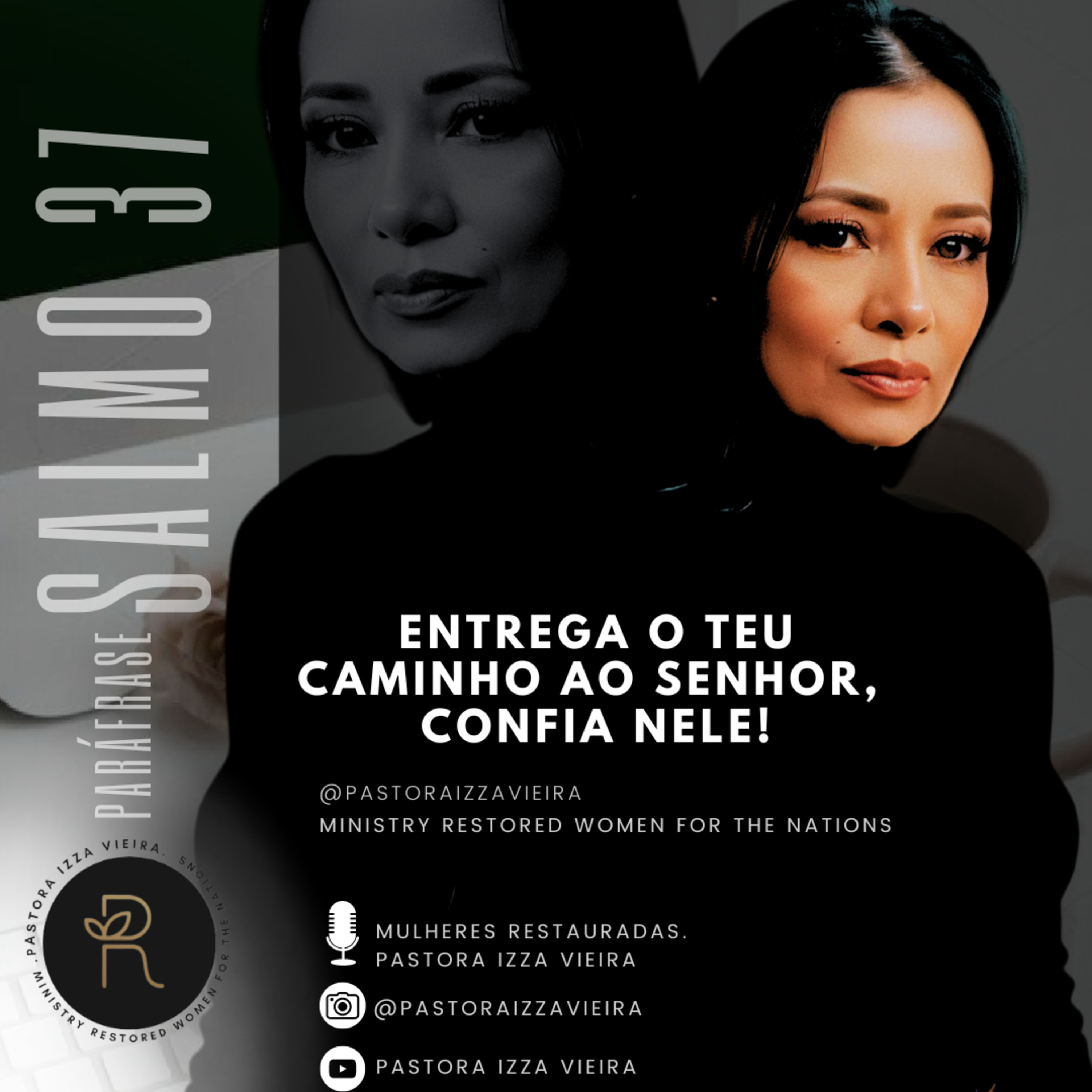 Mulheres Restauradas. Pastora Izza Vieira