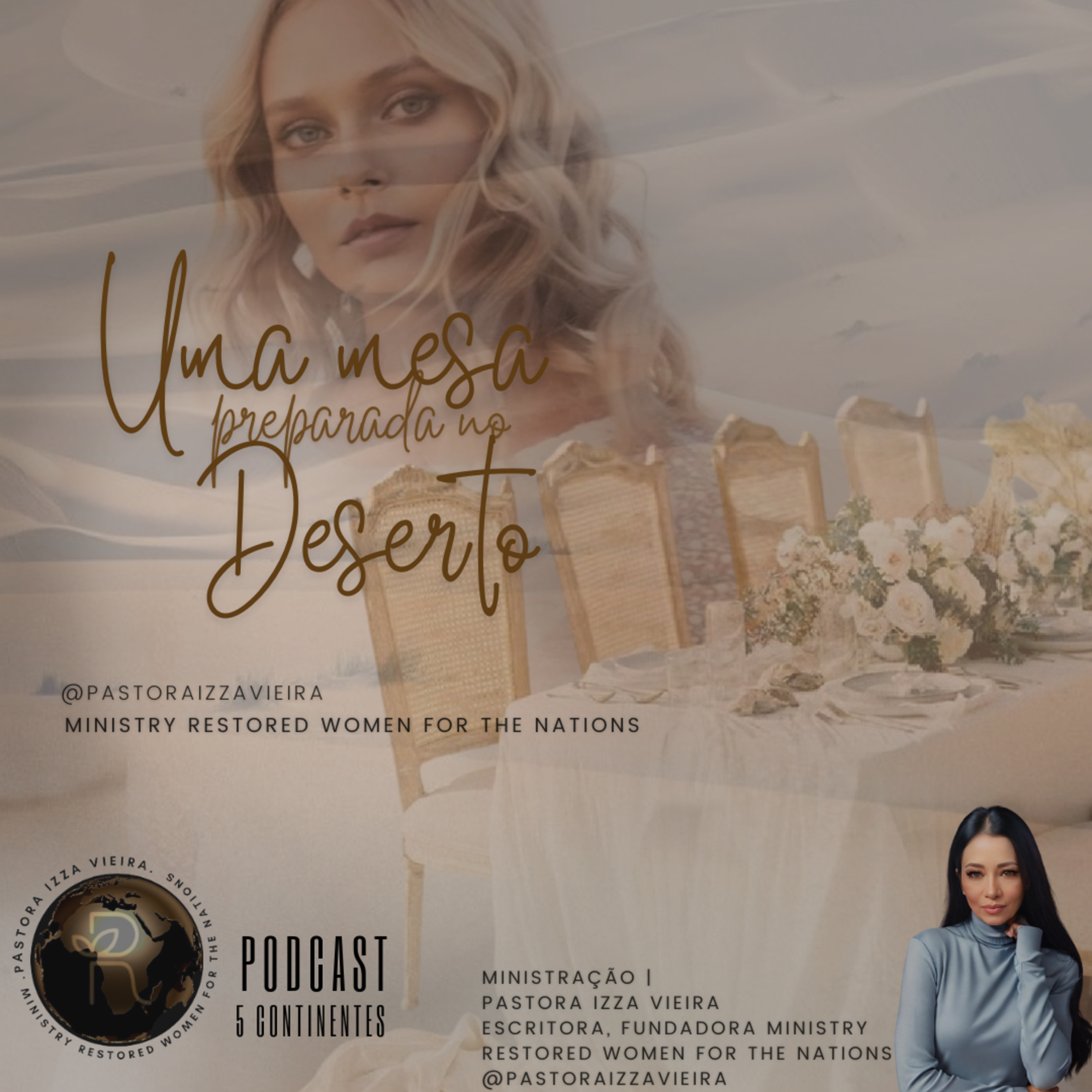 Mulheres Restauradas. Pastora Izza Vieira