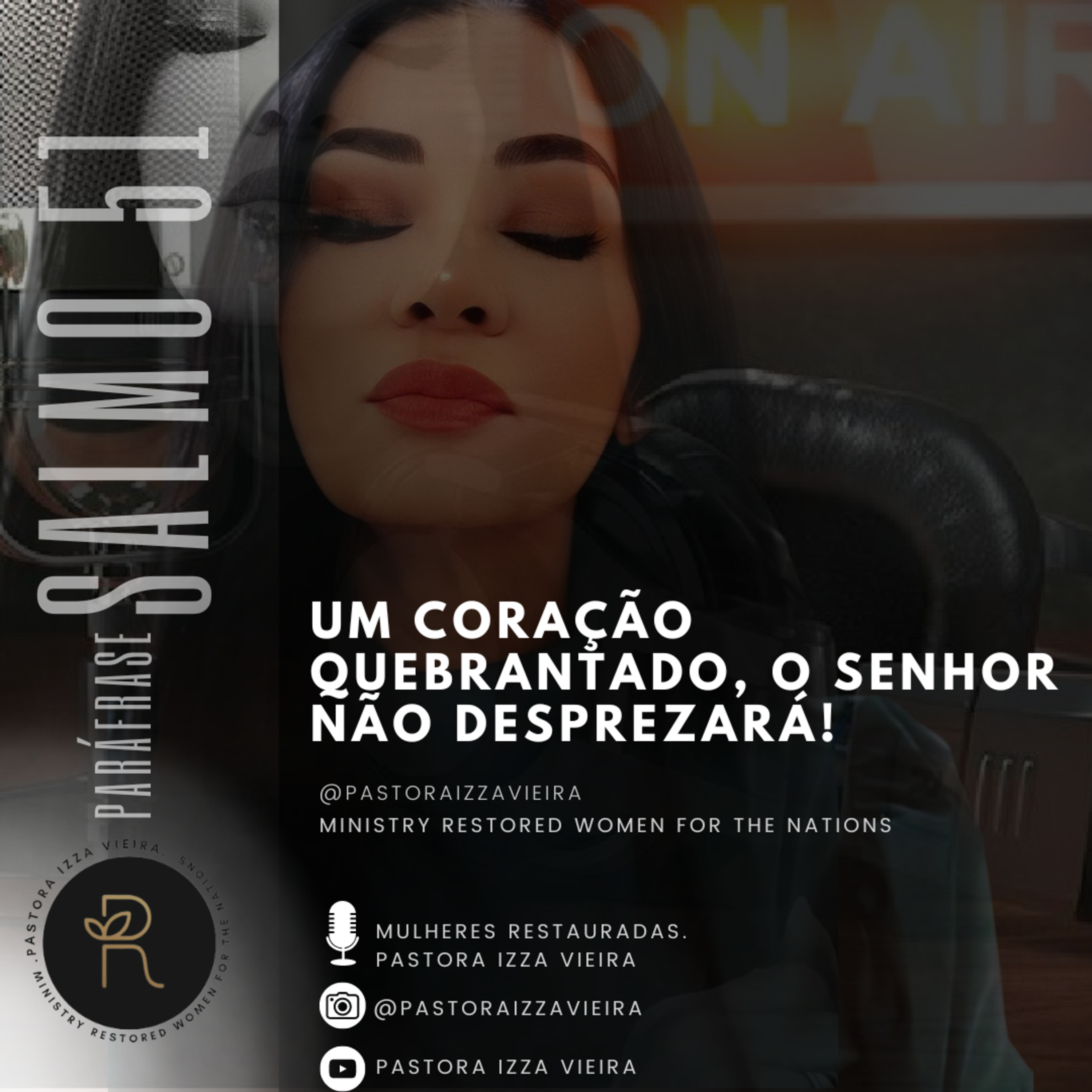 Mulheres Restauradas. Pastora Izza Vieira