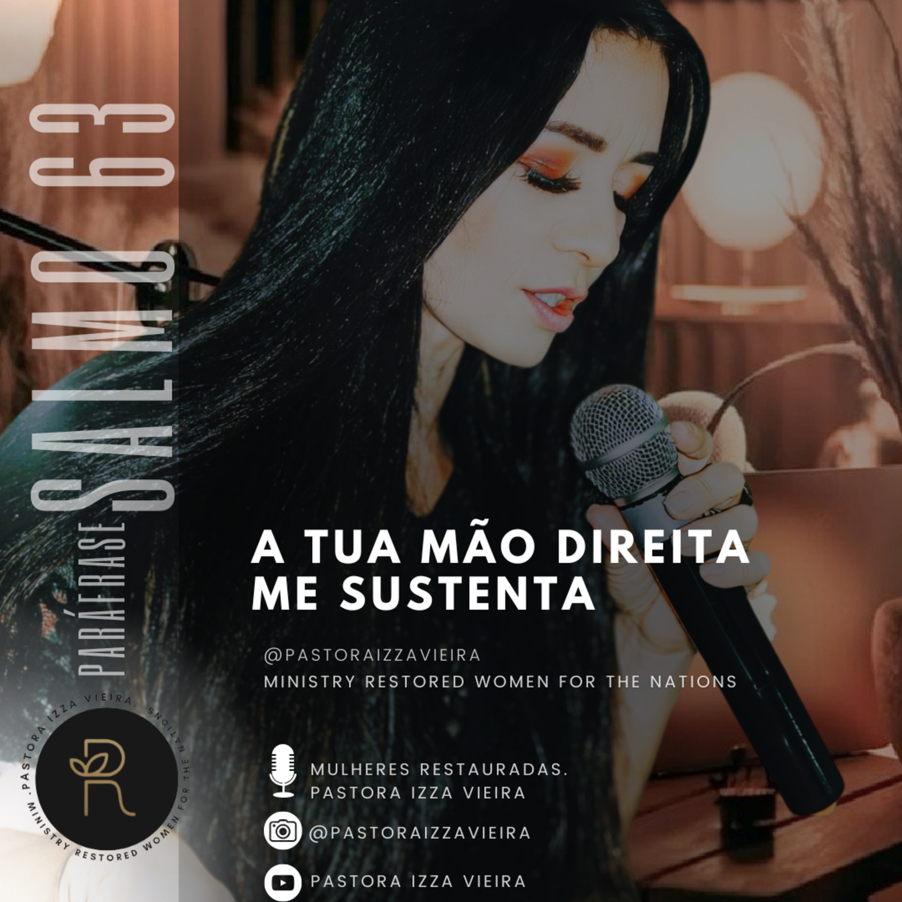 Mulheres Restauradas. Pastora Izza Vieira