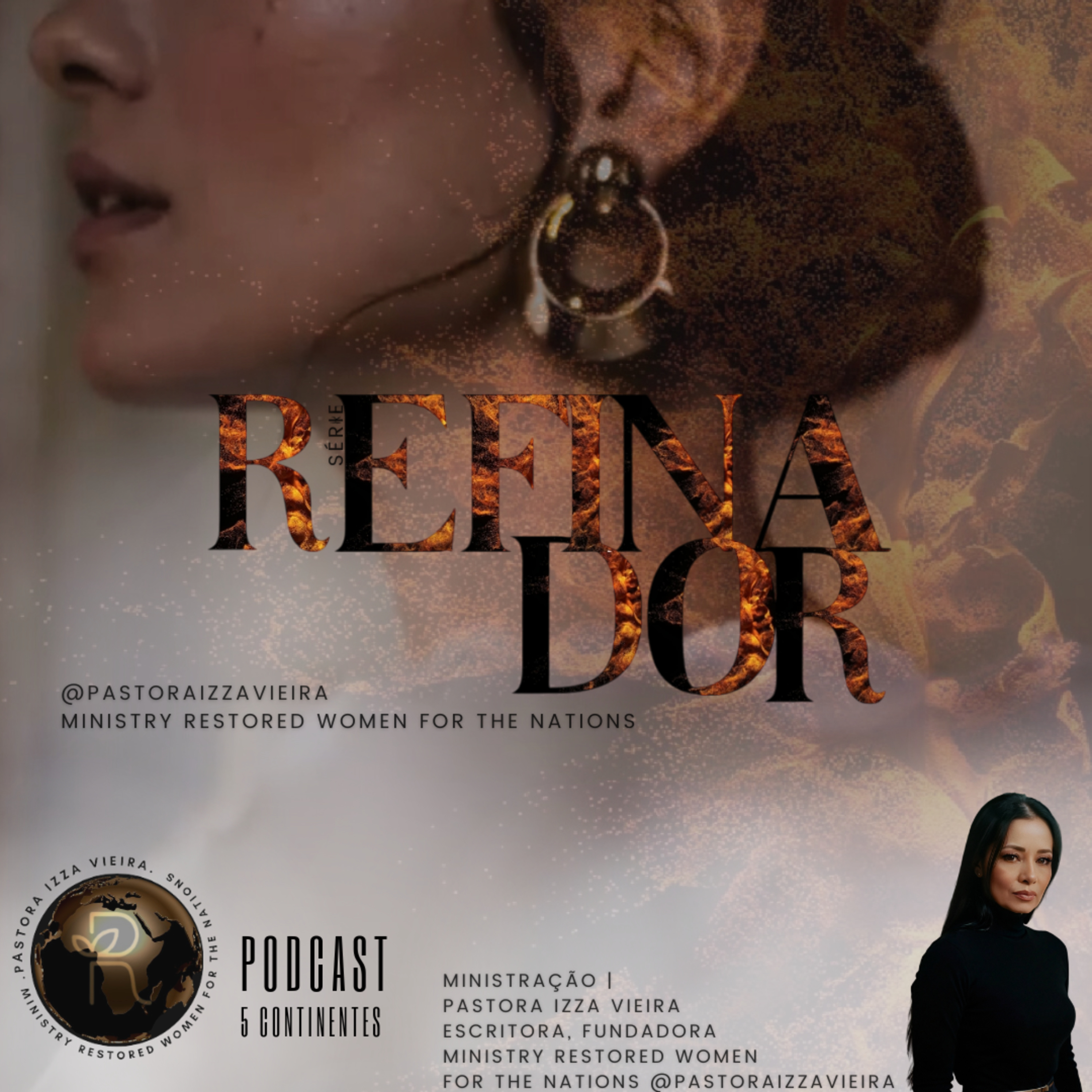 Mulheres Restauradas. Pastora Izza Vieira