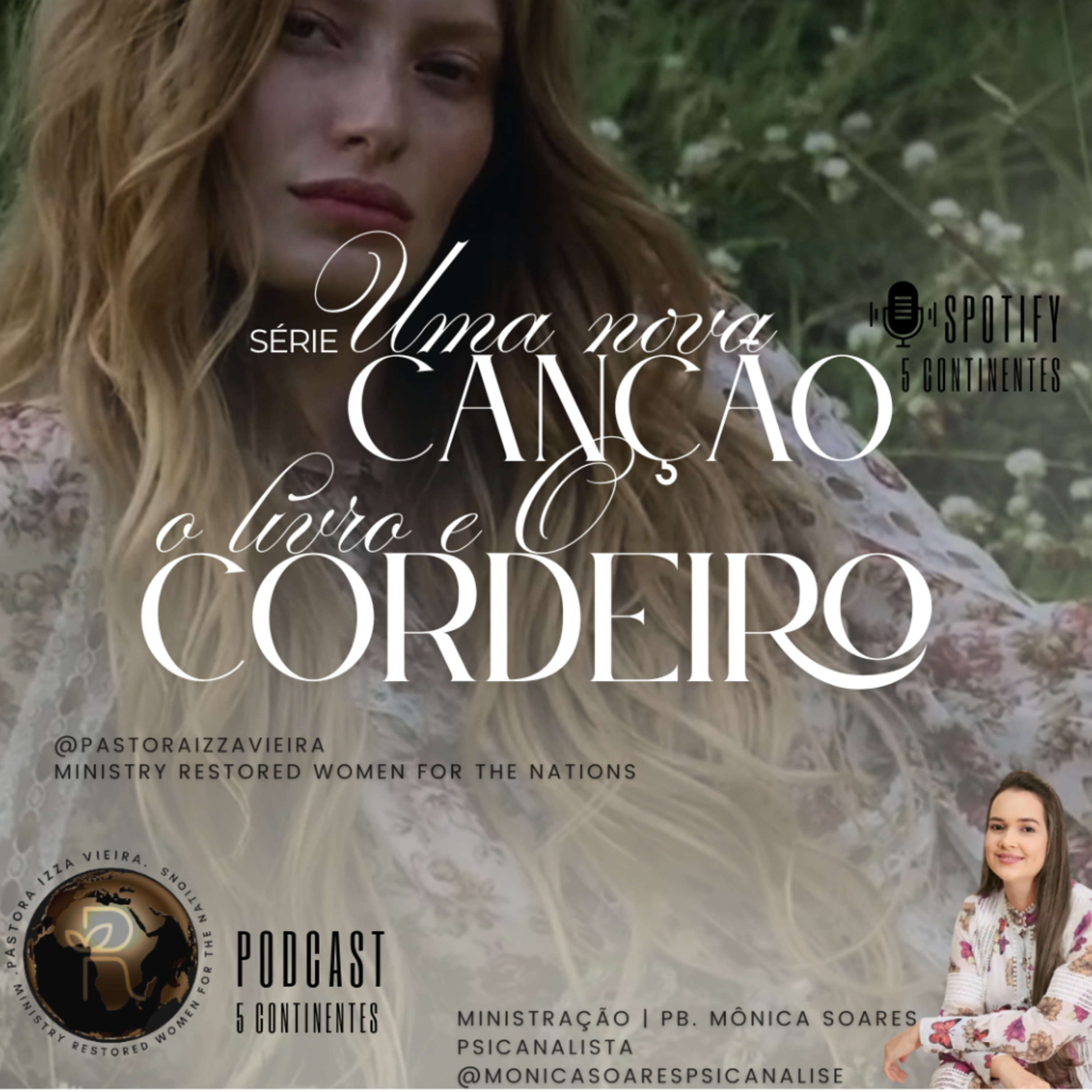 Mulheres Restauradas. Pastora Izza Vieira