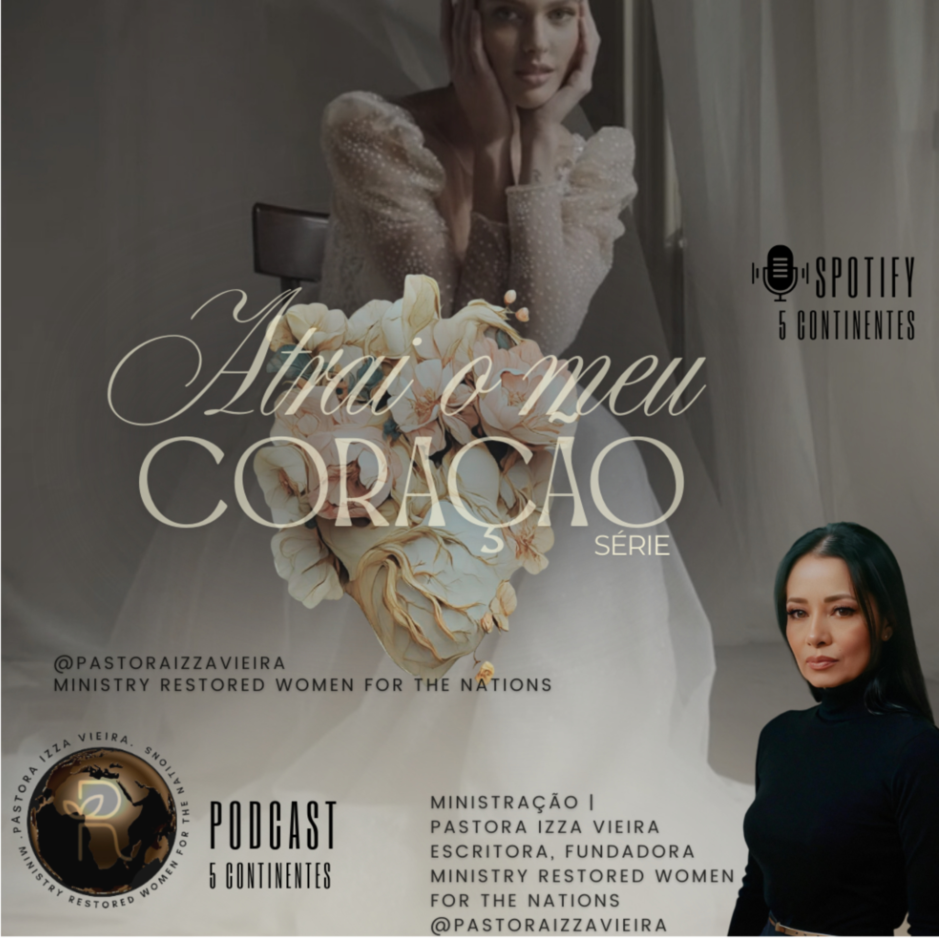 Mulheres Restauradas. Pastora Izza Vieira