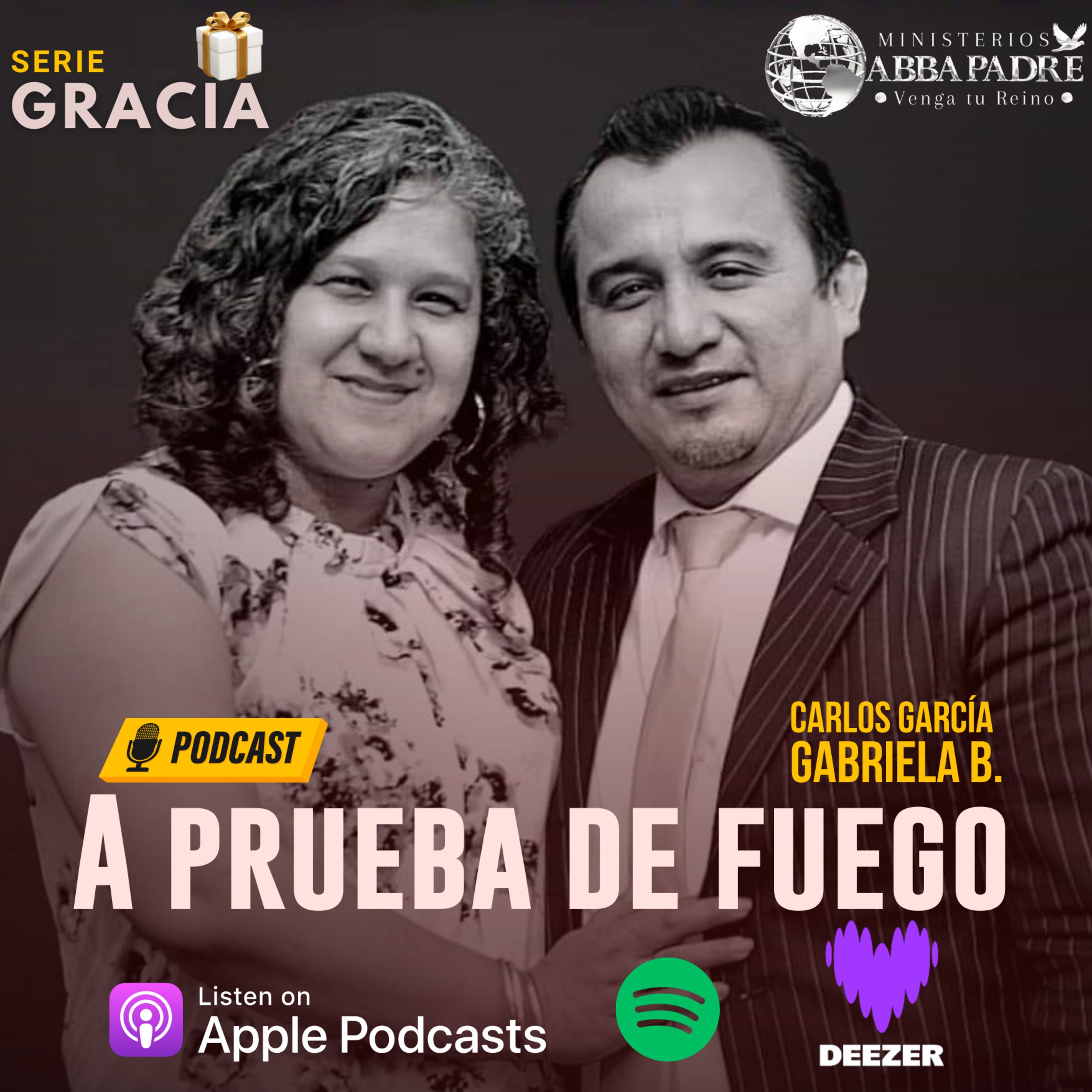 Serie Gracia E8 - A Prueba de Fuego - Profeta Carlos & Gaby 25022004 episode artwork