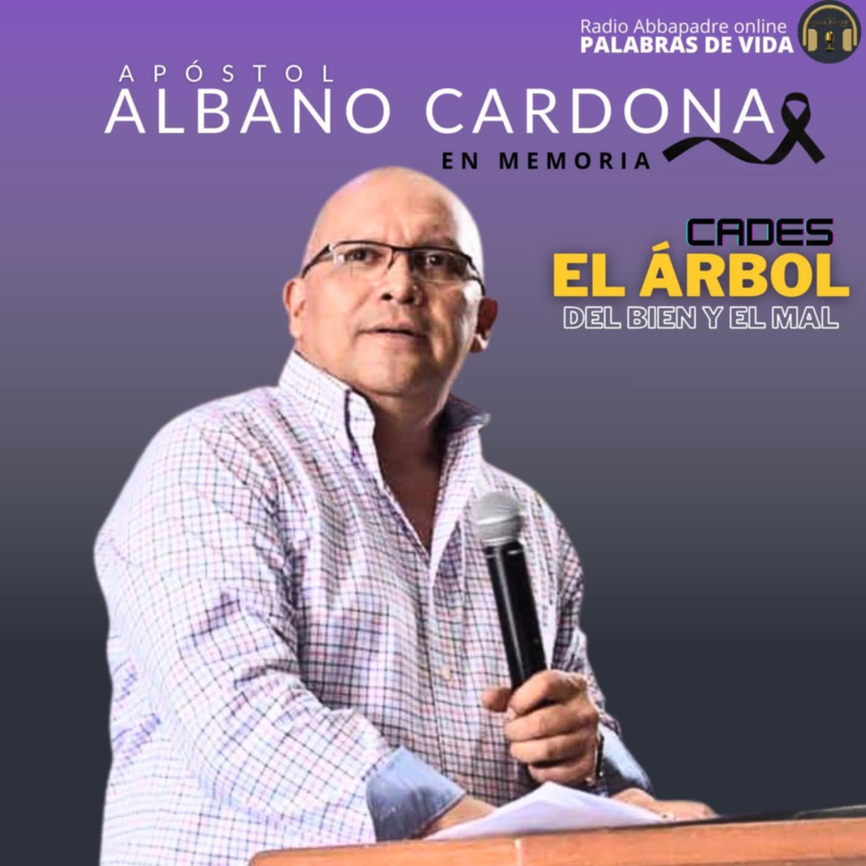 Apóstol Albano Cardona - El Árbol del Bien y del Mal - CADES RDR episode artwork