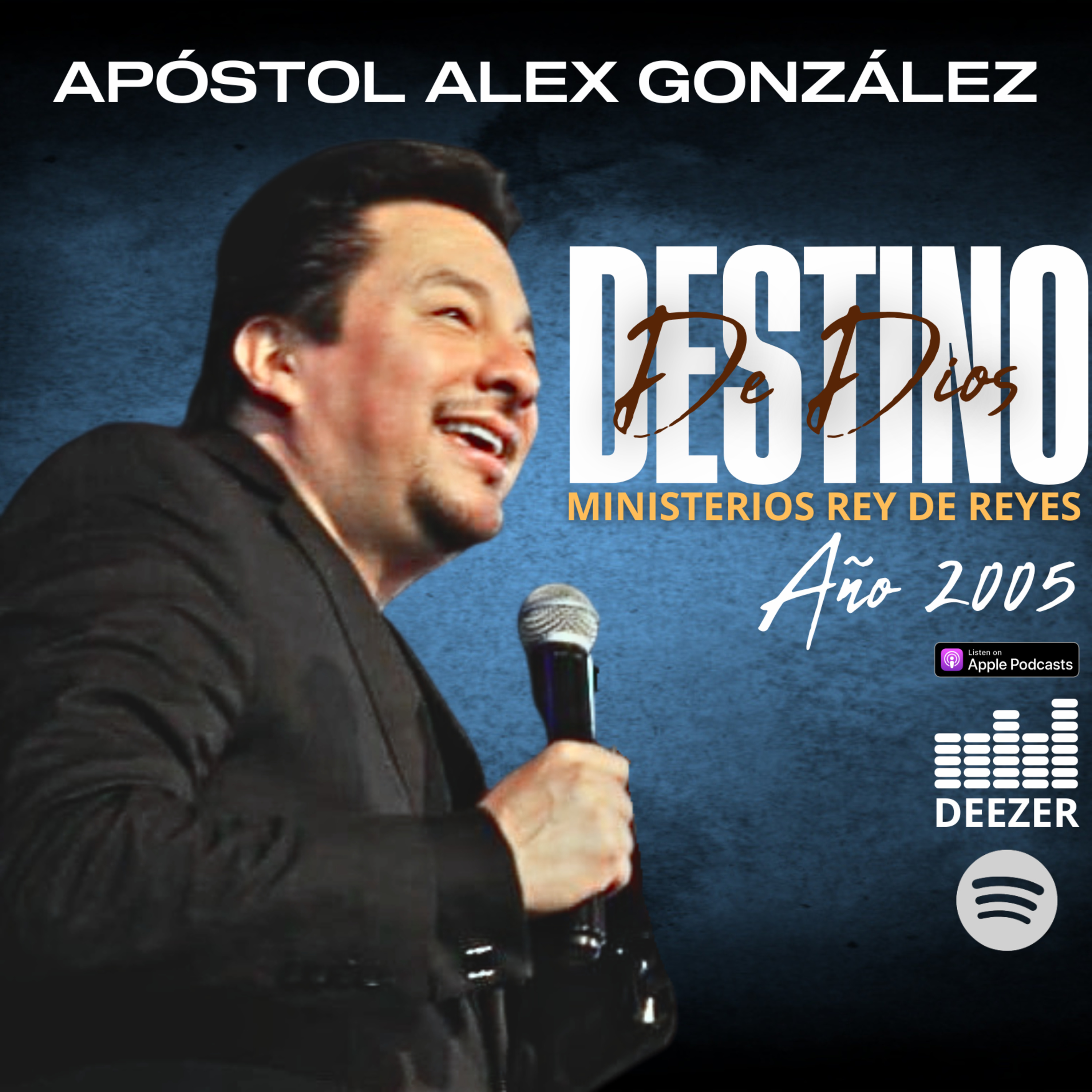 Apóstol Alex González - Destino de Dios 240105 episode artwork