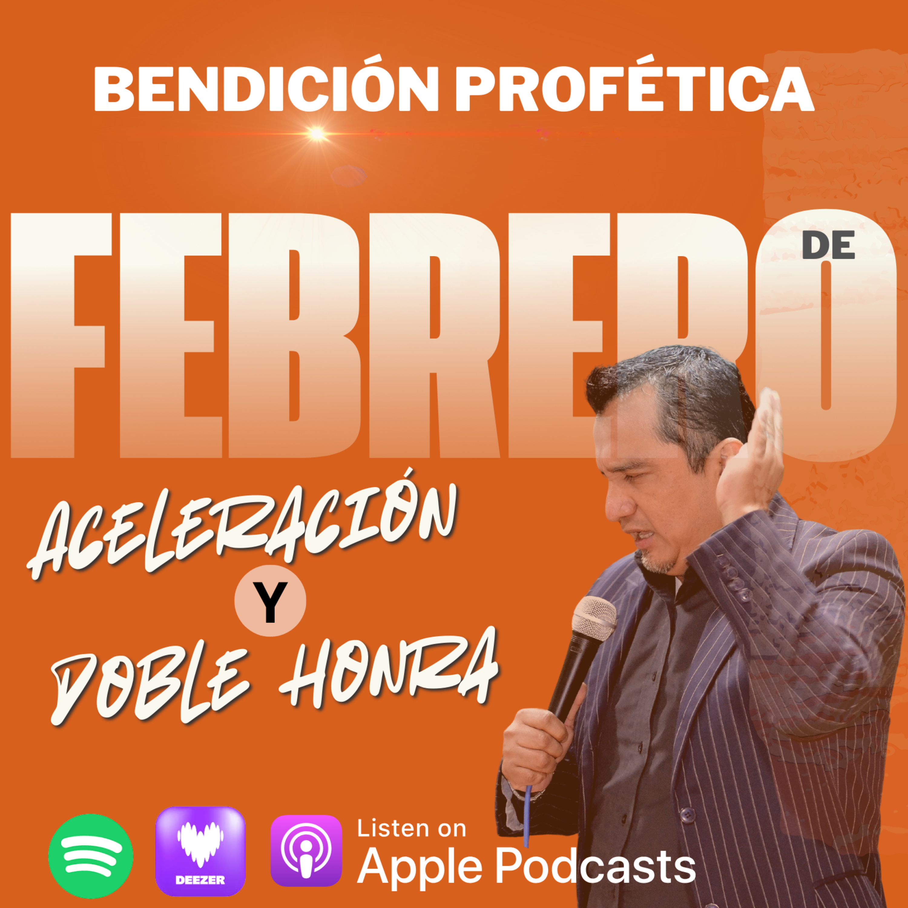 Febrero de Aceleración y Doble Honra - Bendición Profética Mes 2 - 020226 episode artwork