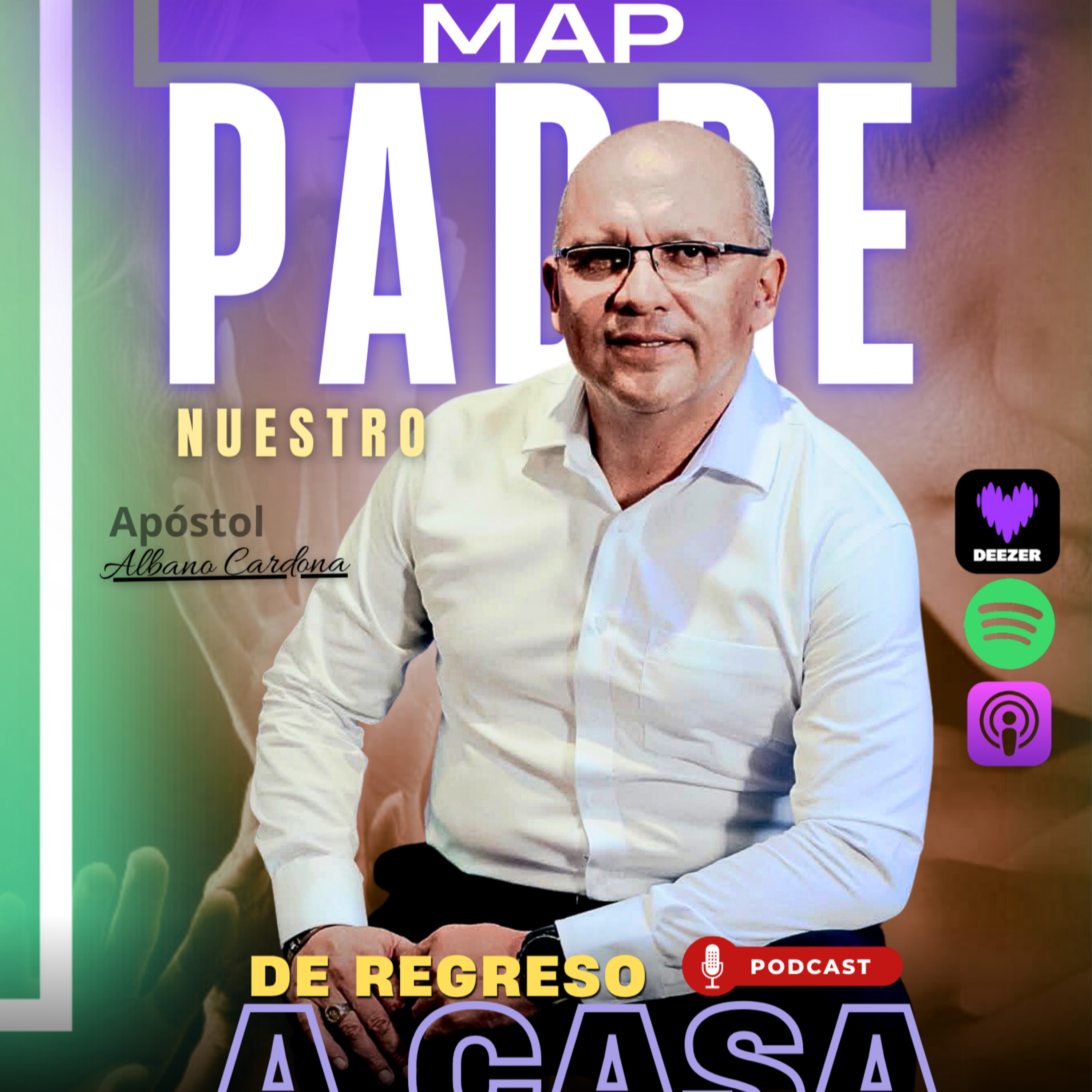 De Regreso a Casa MAP - Apóstol Albano Cardona  episode artwork