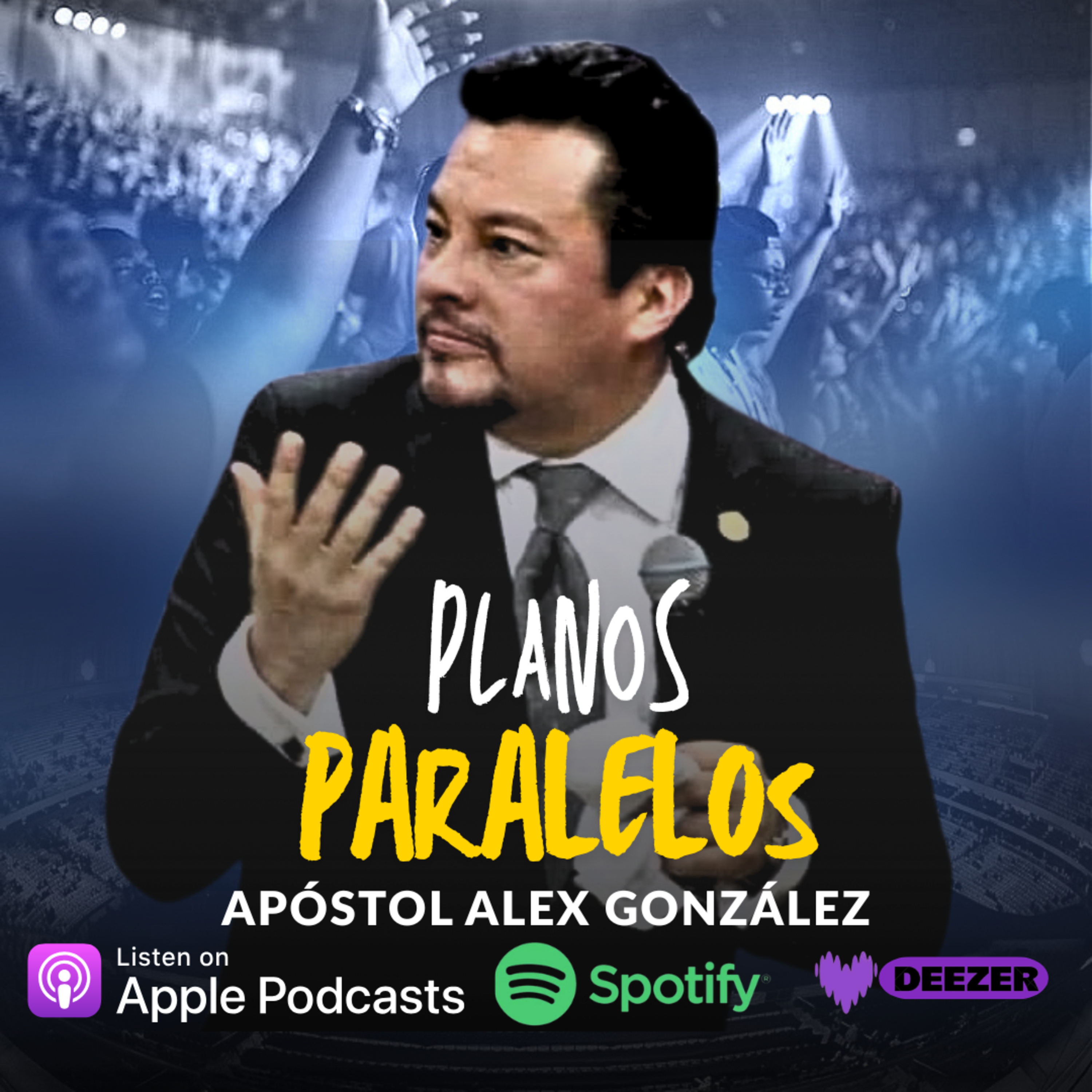 Planos Paralelos - Apóstol Alex Gonzales episode artwork