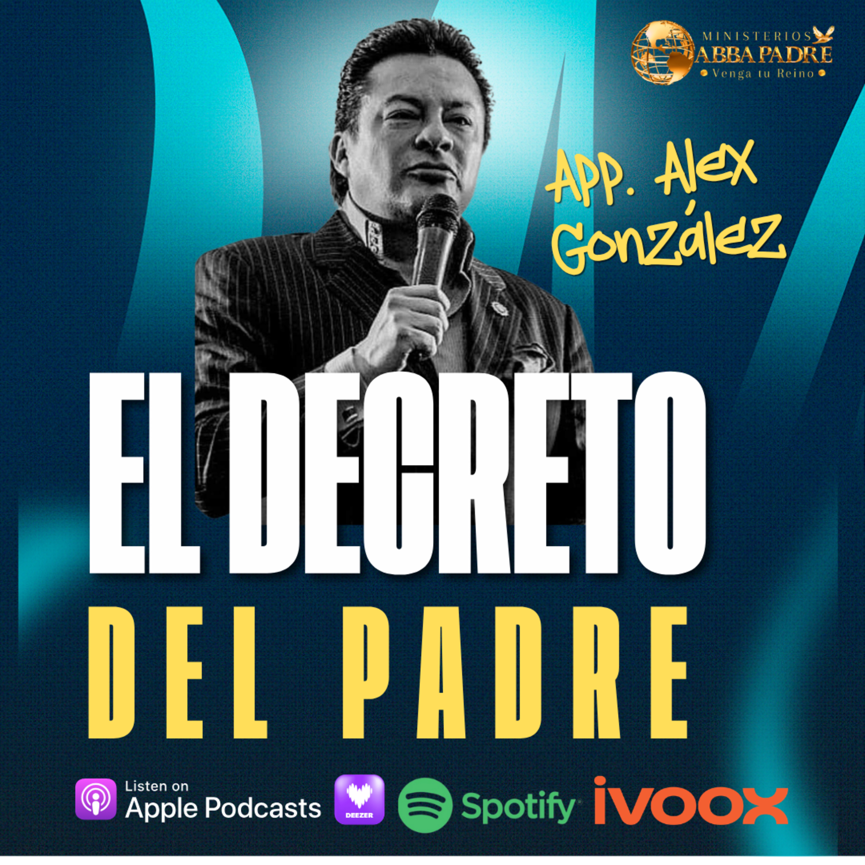 Apóstol Alex González - El Decreto Del Padre episode artwork