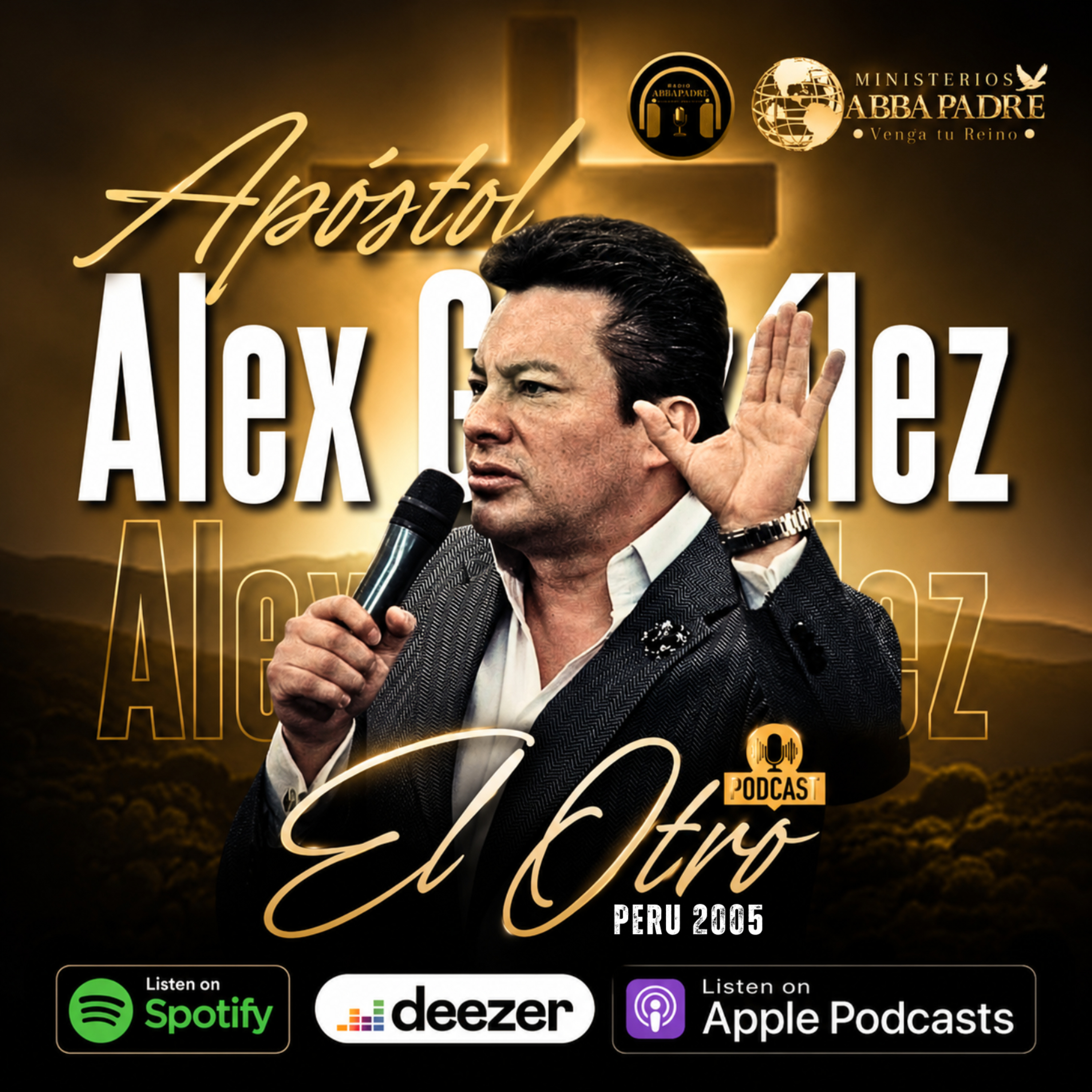 Apóstol Alex Gonzalez - El Otro - Peru 2005 episode artwork