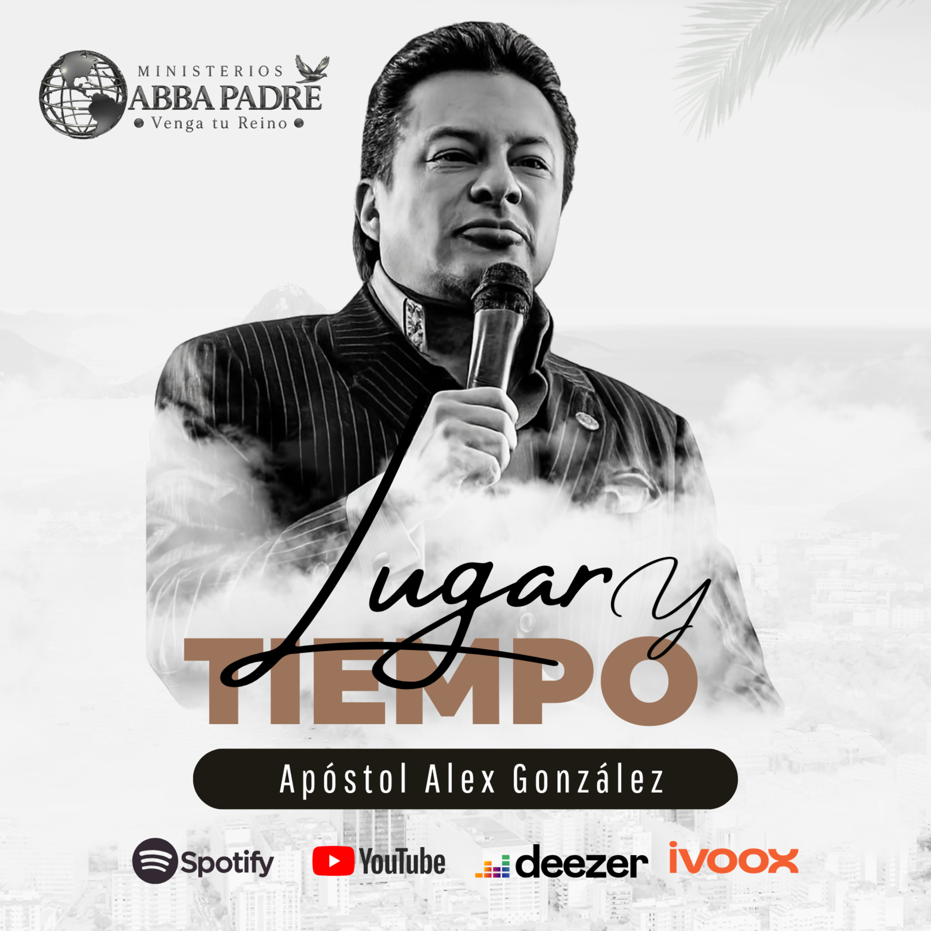 Apóstol Alex González - Lugar y Tiempo episode artwork