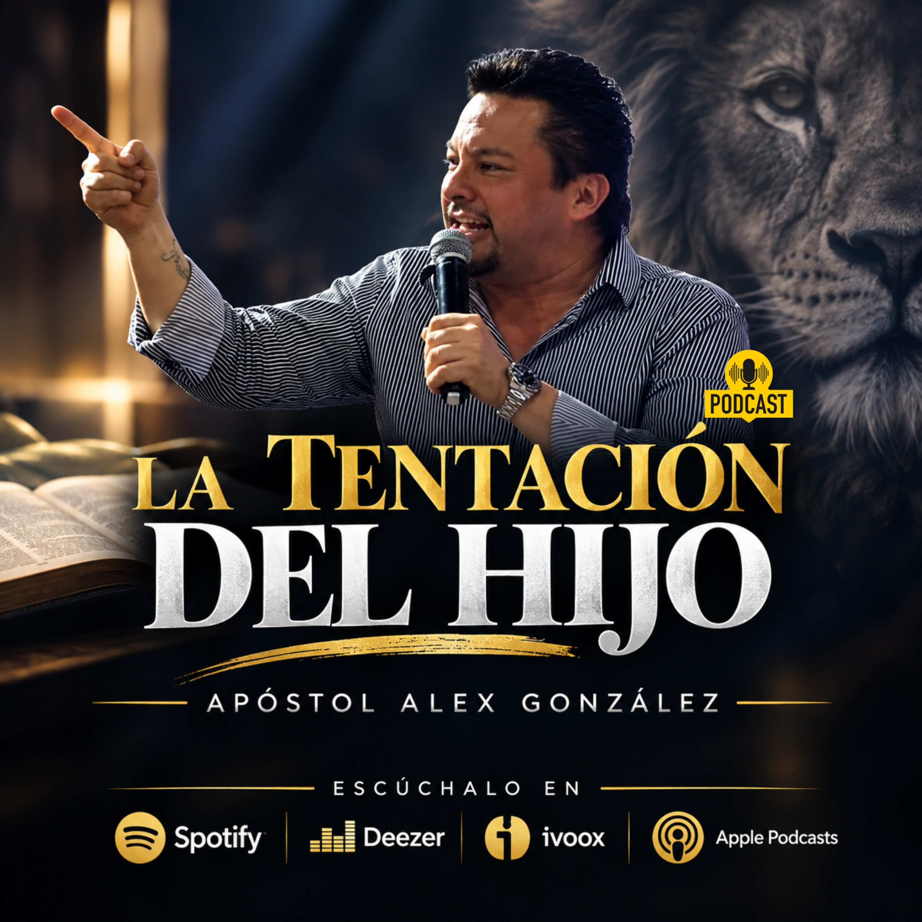 Apóstol Alex Gonzalez - La Tentación del Hijo