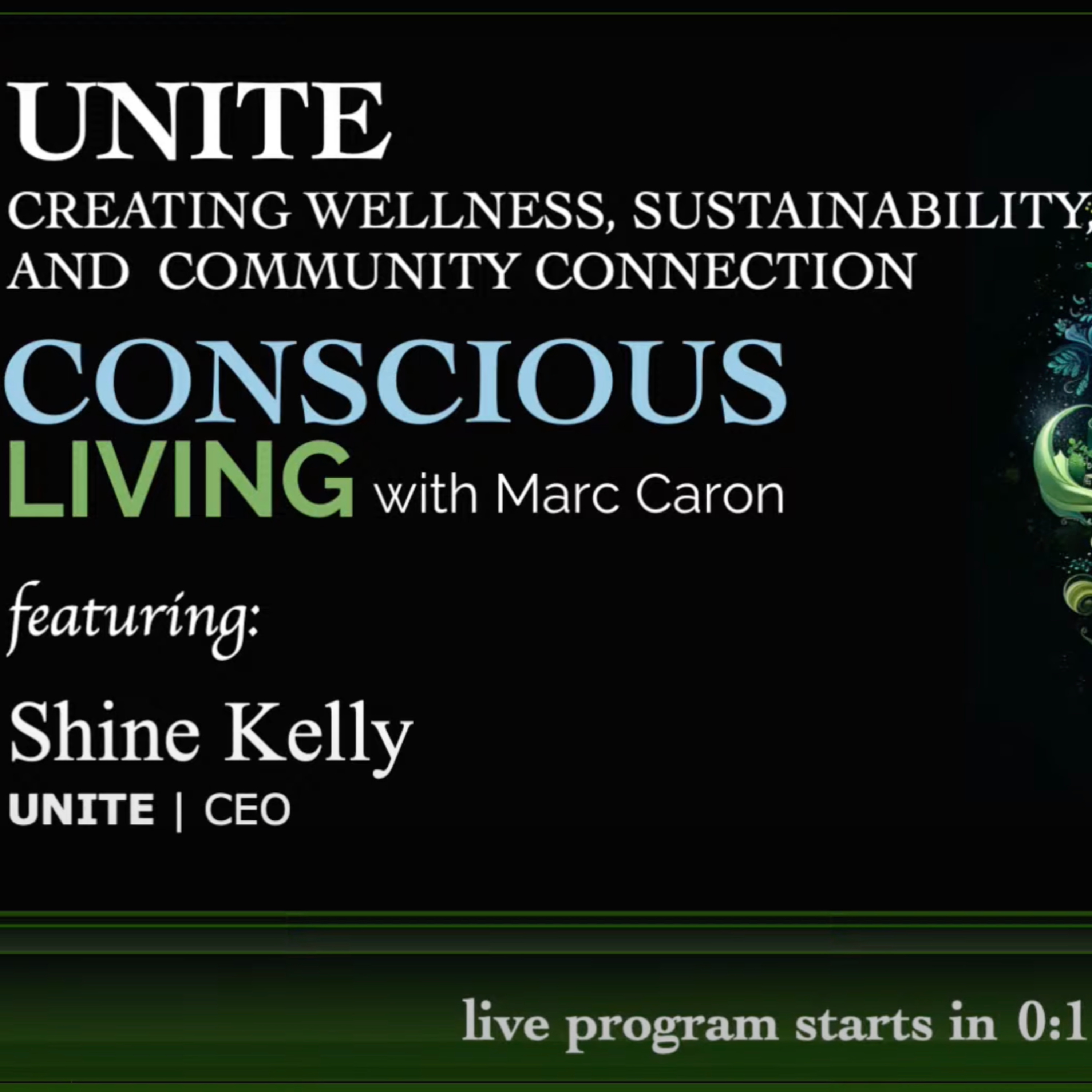 Shine Kelly on UNITE, Healing, Community, & Creating Heaven on Earth | Conscious Living Radio with Marc Caron episode artwork