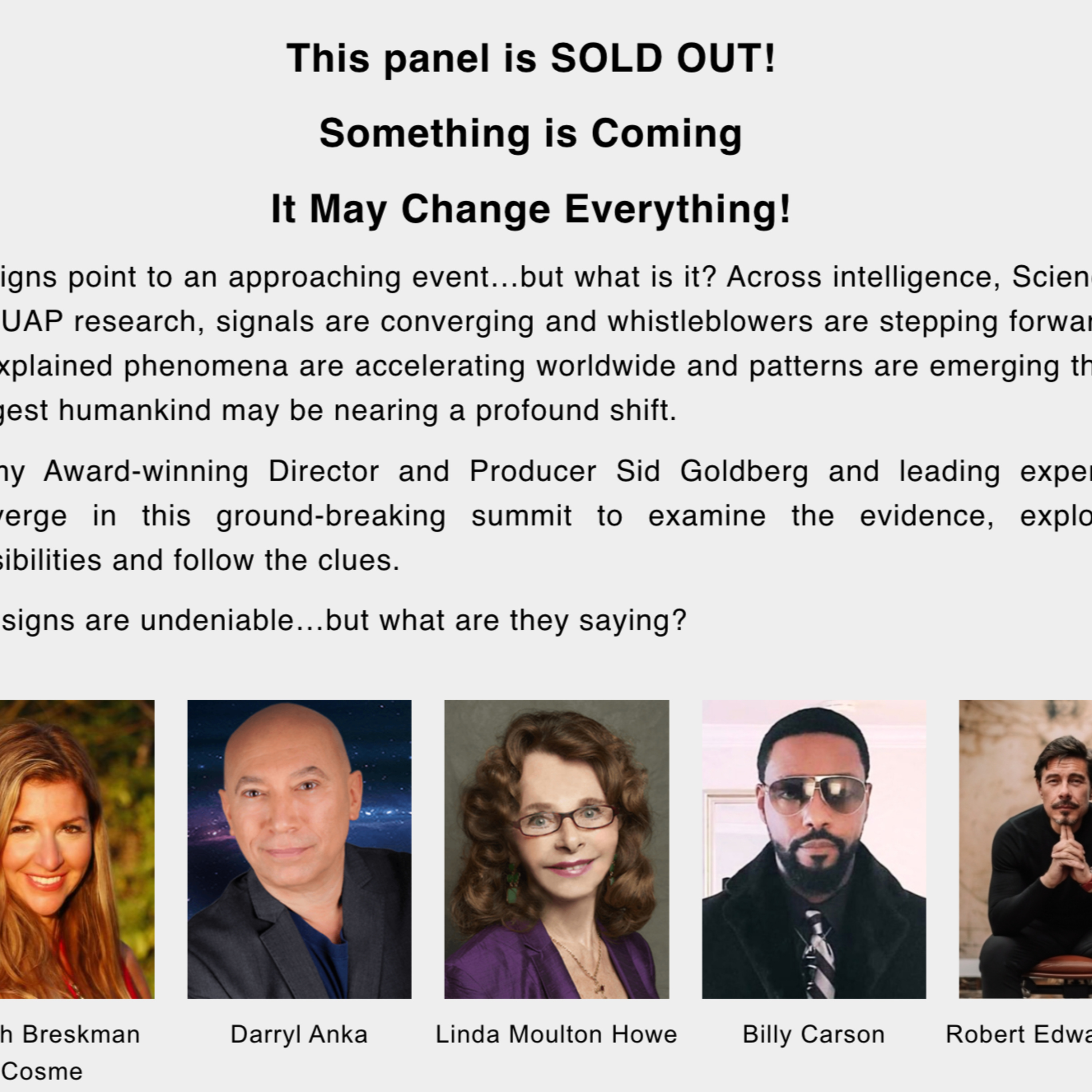 Something is Coming ~ Robert Edward Grant, Billy Carson, Darryl Anka (Bashar), Sarah Breskman Cosme, and Linda Moulton Howe, Moderated by Sid Goldberg ~ Conscious Life Expo 2026 episode artwork